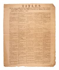 [NEW YORK]. Titles of the Laws passed by the Legislature of New-York, at their twenty third Session, began and held at the City of Albany, the twenty-eighth day of January, 1800. [Albany, NY]: N.p., [1800].