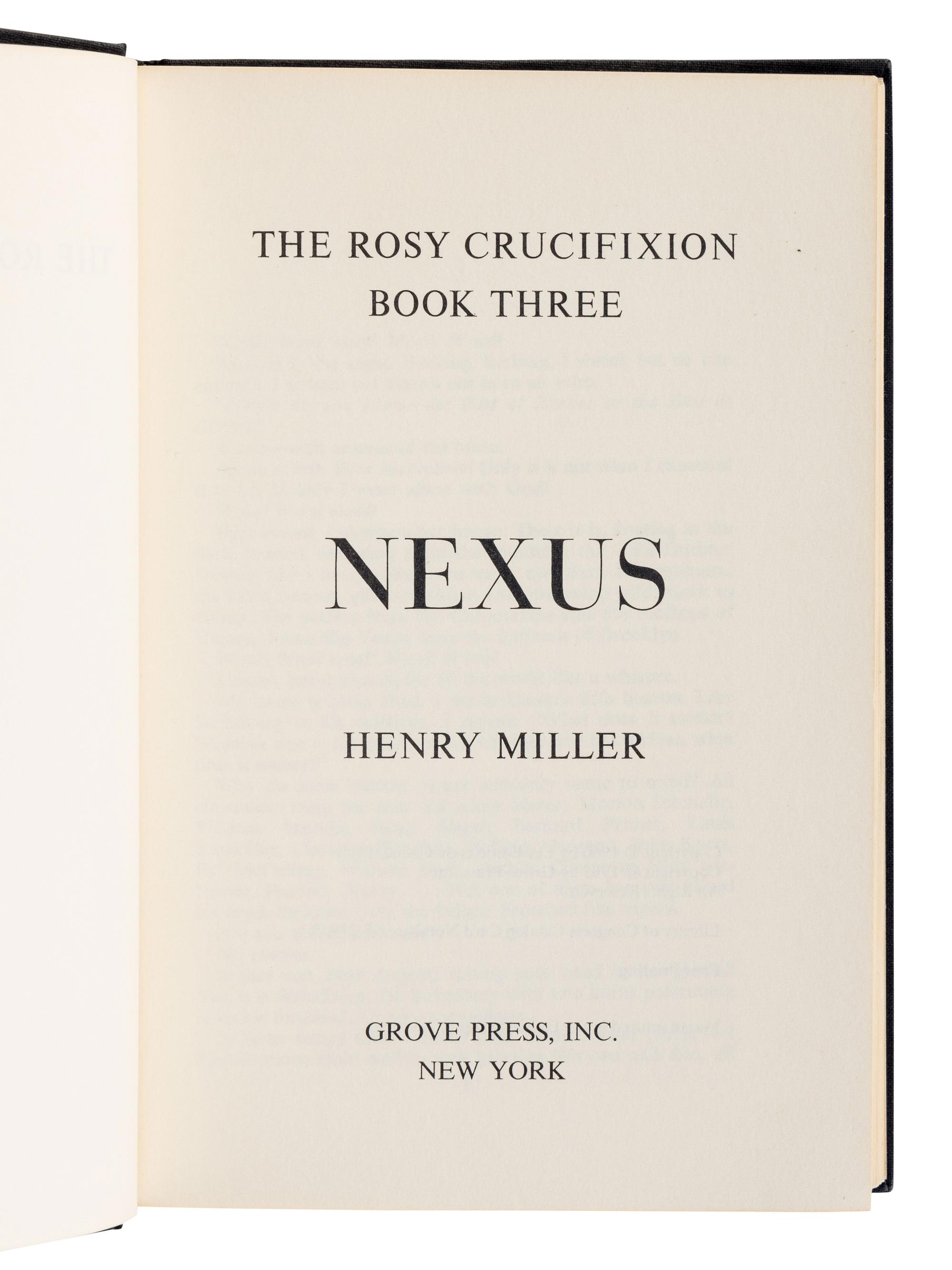 MILLER, Henry (1891-1980). The Rosy Crucifixion: Sexus/Nexus/Plexus. New York: Grove Press, Inc., 1965.