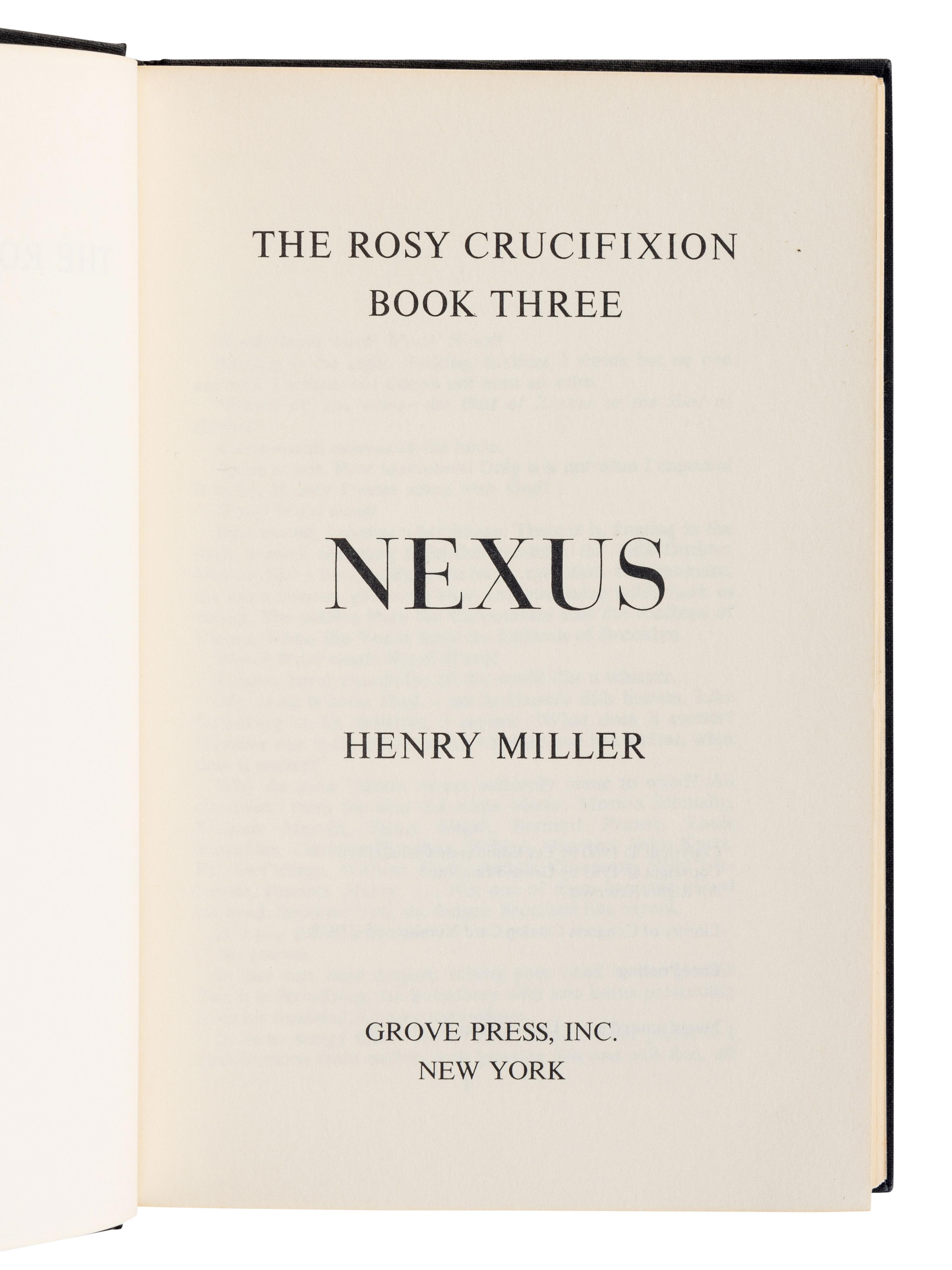 MILLER, Henry (1891-1980). The Rosy Crucifixion: Sexus/Nexus/Plexus. New York: Grove Press, Inc., 1965.