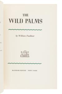 FAULKNER, William (1897-1962). The Wild Palms. New York: Random House, 1939.