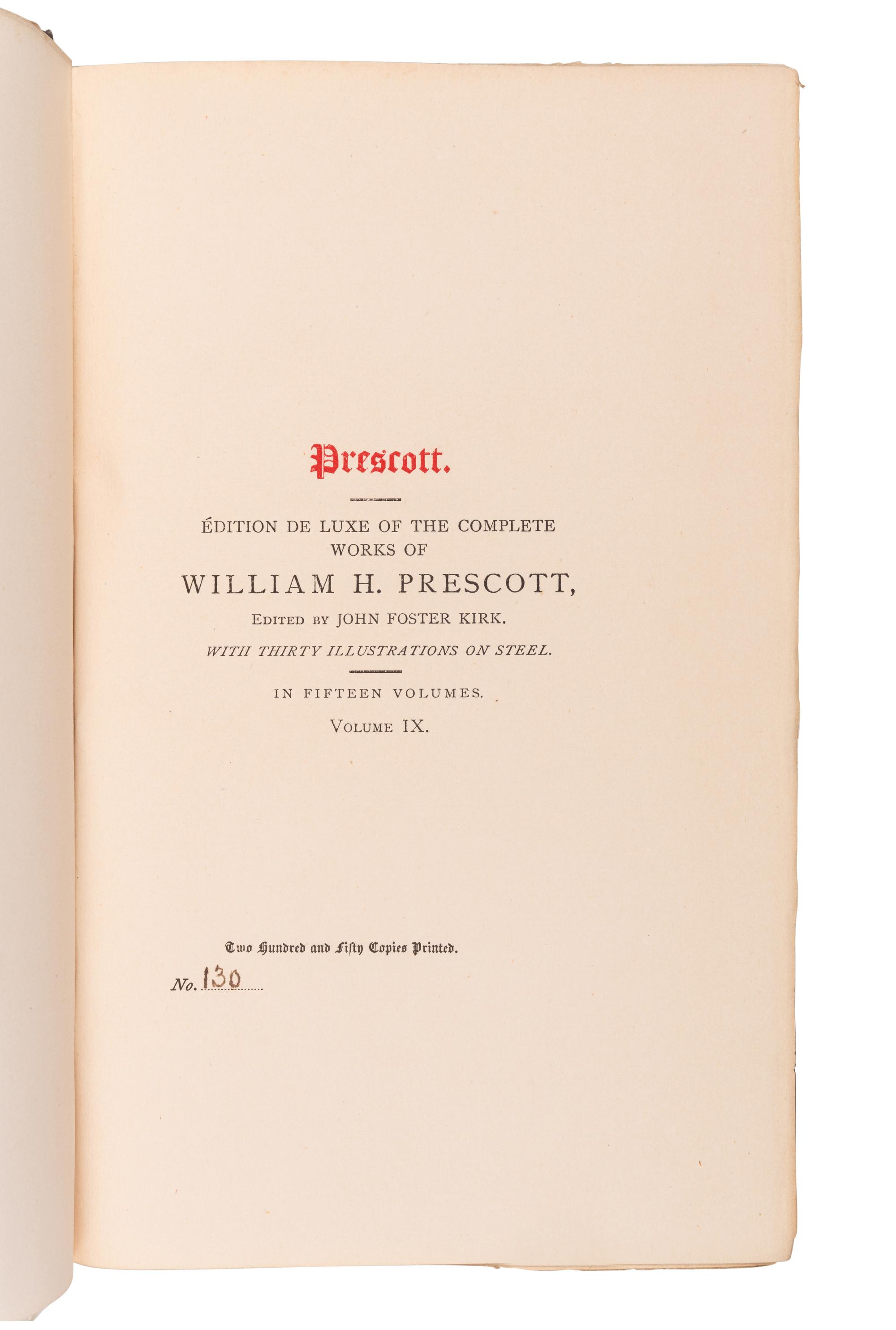 [BINDINGS & SETS]. PRESCOTT, William Hickling (1796-1859). Works . John Foster Kirk, editor.