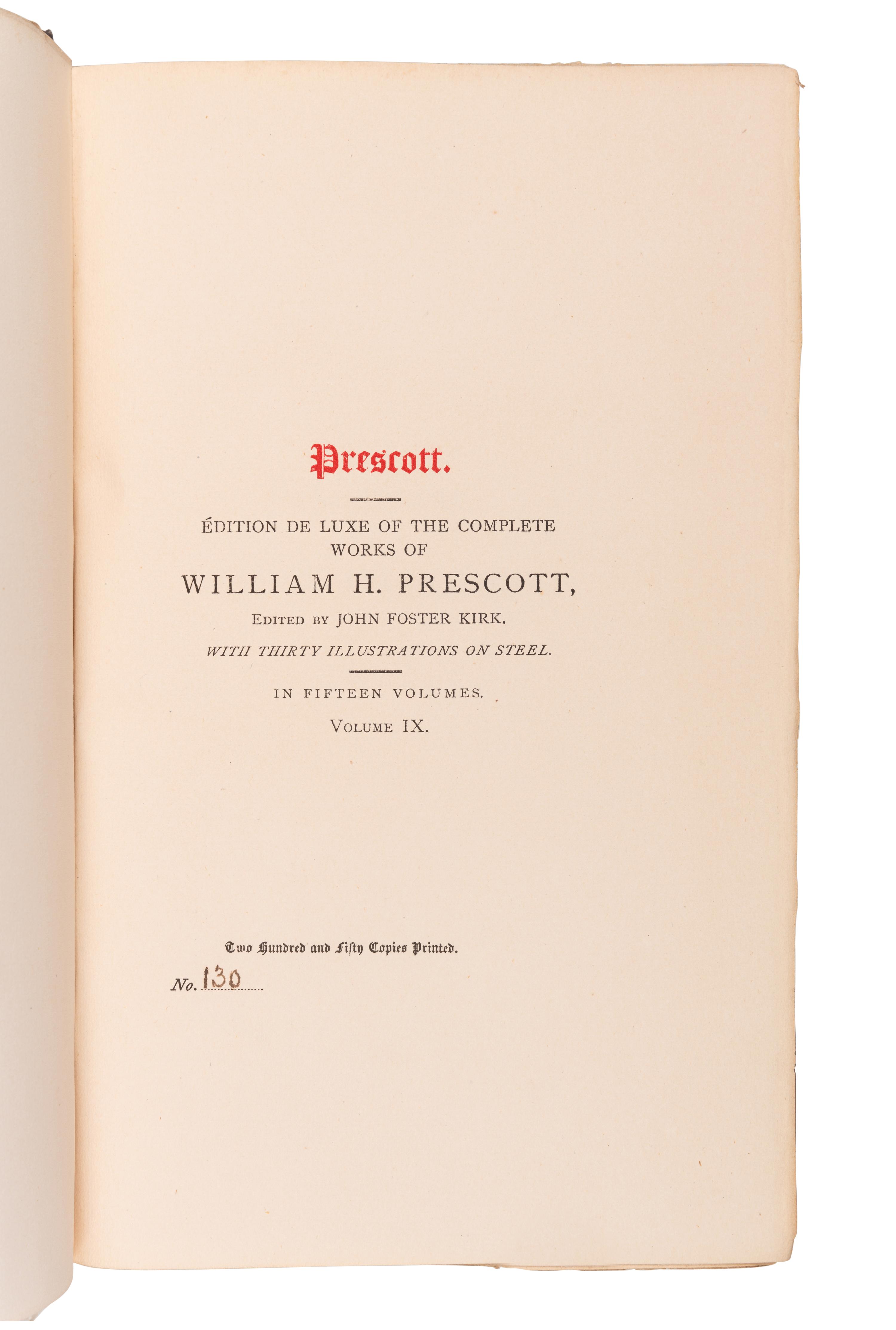 [BINDINGS & SETS]. PRESCOTT, William Hickling (1796-1859). Works . John Foster Kirk, editor.