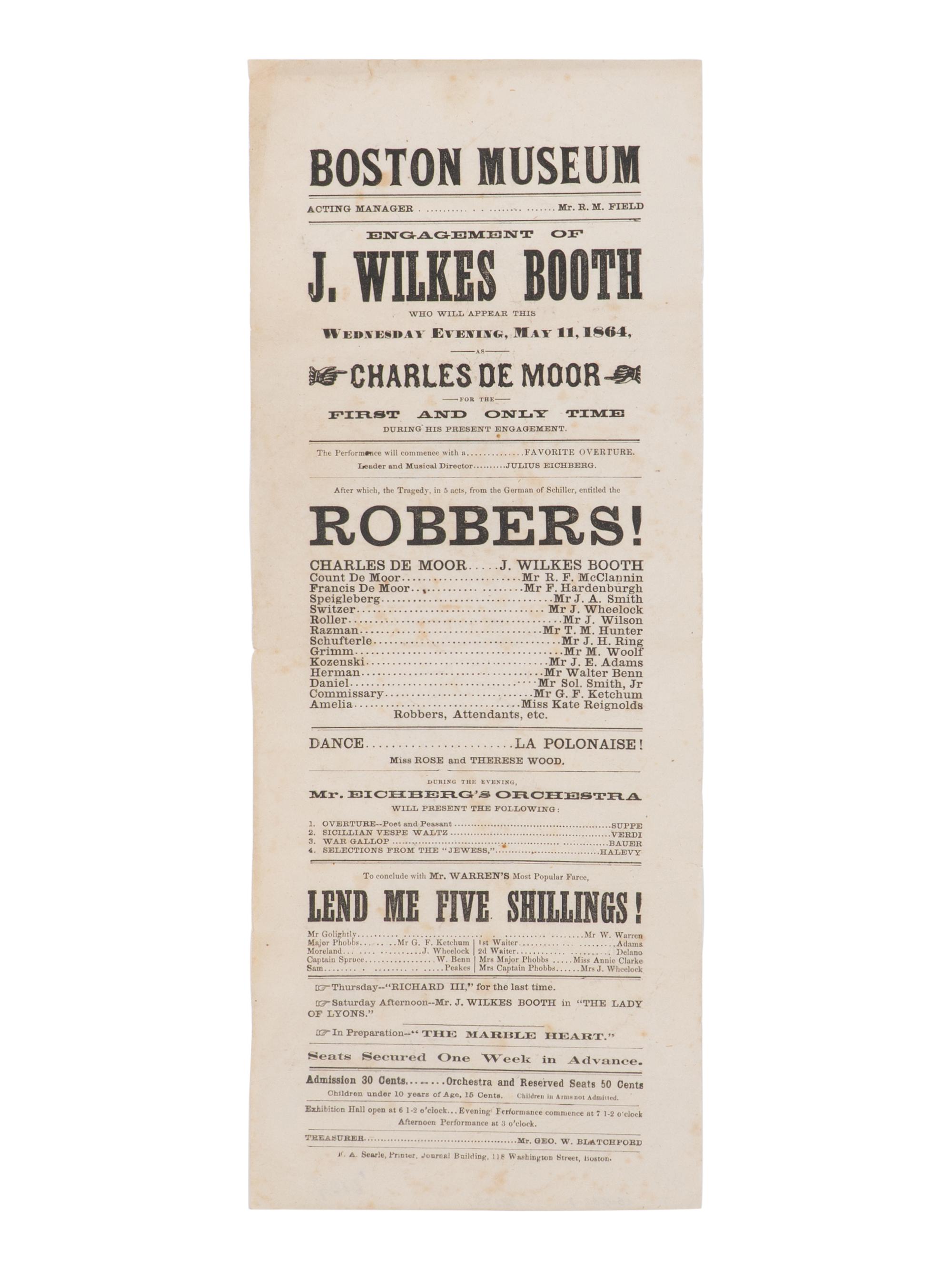 [BOOTH, John Wilkes (1838-1865)]. A broadside playbill for Booth's performance as Charles de Moor in The Robbers at the Boston Museum, 11 May 1864.