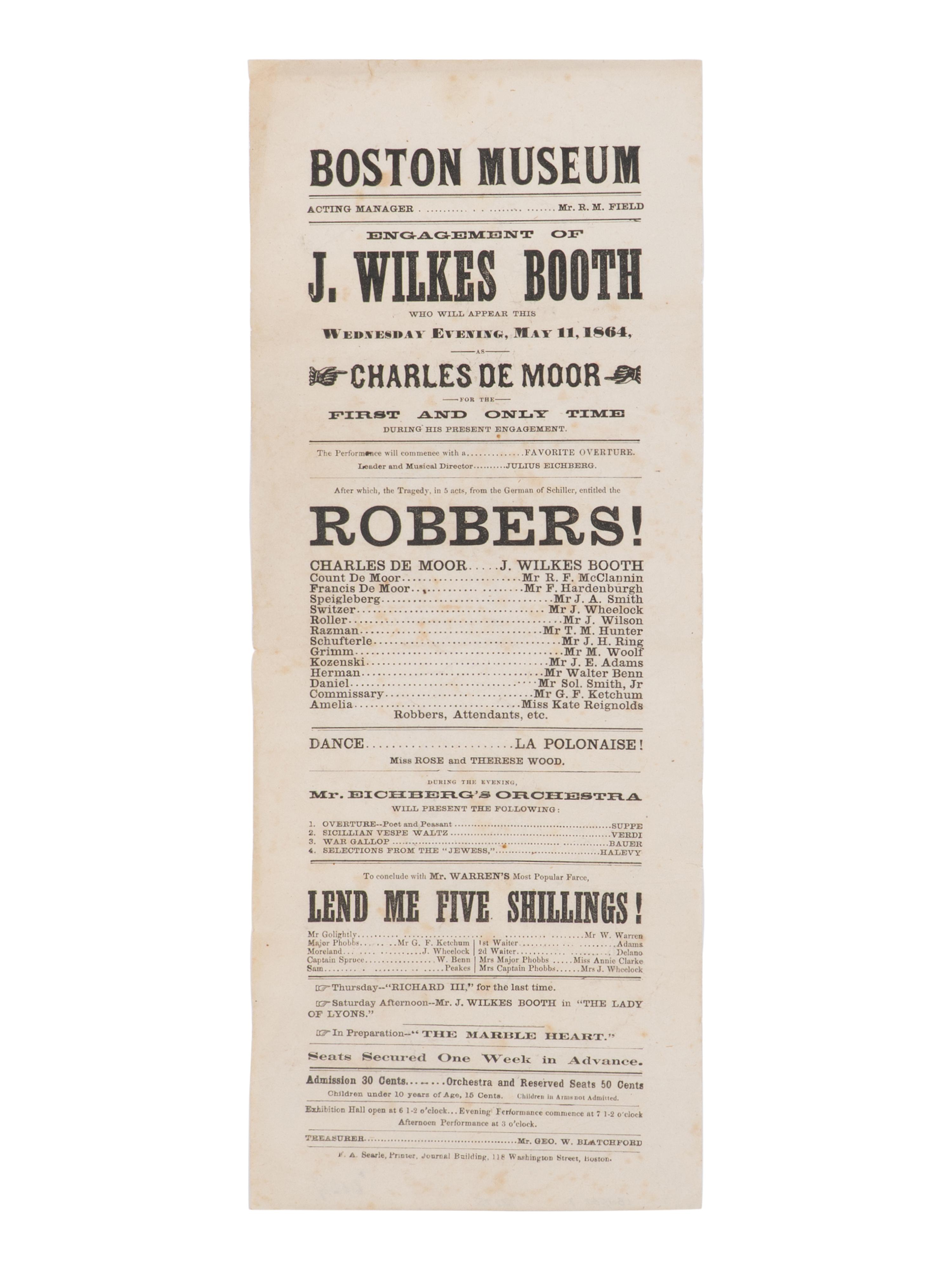 [BOOTH, John Wilkes (1838-1865)]. A broadside playbill for Booth's performance as Charles de Moor in The Robbers at the Boston Museum, 11 May 1864.