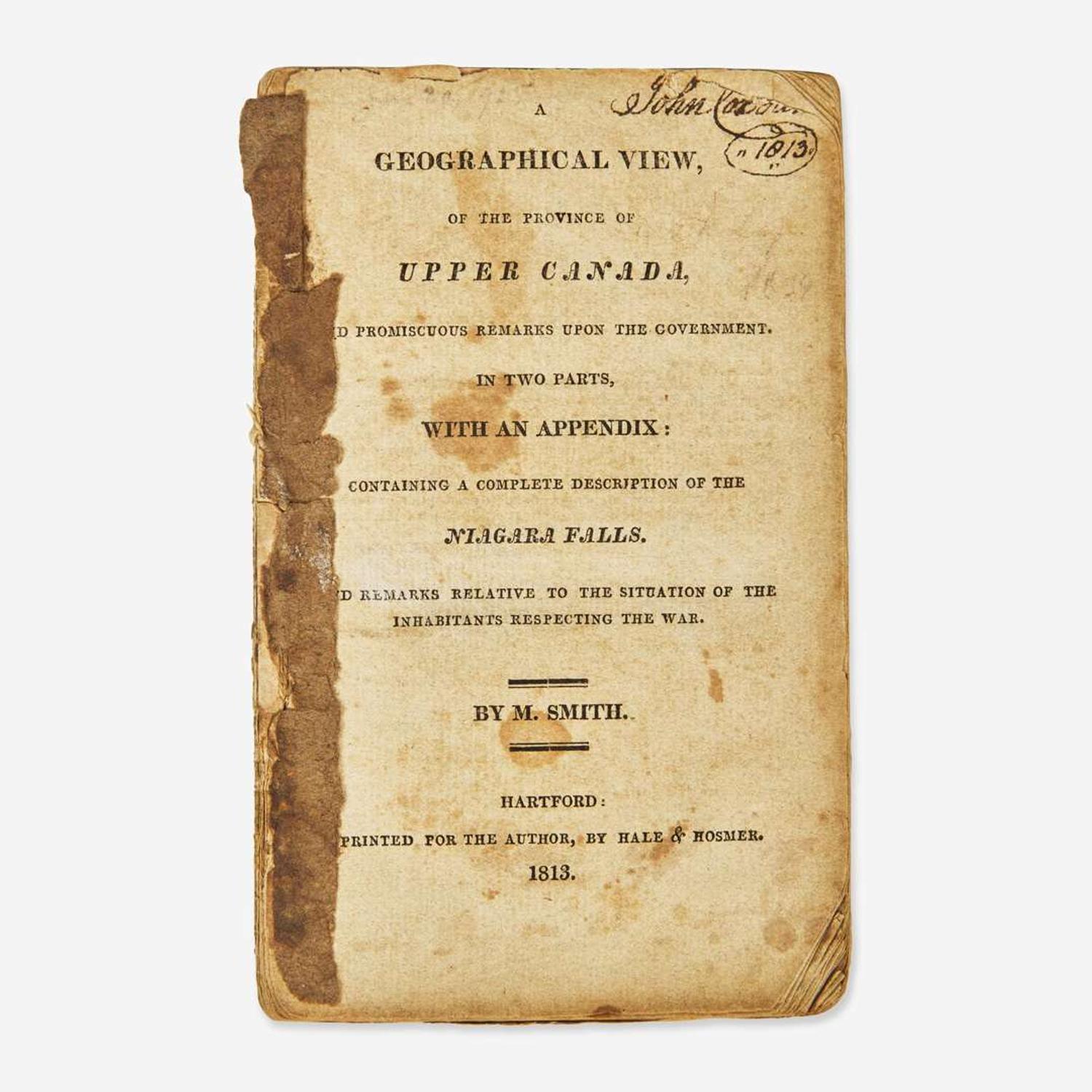 [Americana] Smith, M(ichael). A Geographical View, of the Province of Upper Canada, and Promiscuous Remarks Upon the Government. In Two Parts, with an Appendix: Containing a Complete Description of the Niagara Falls...