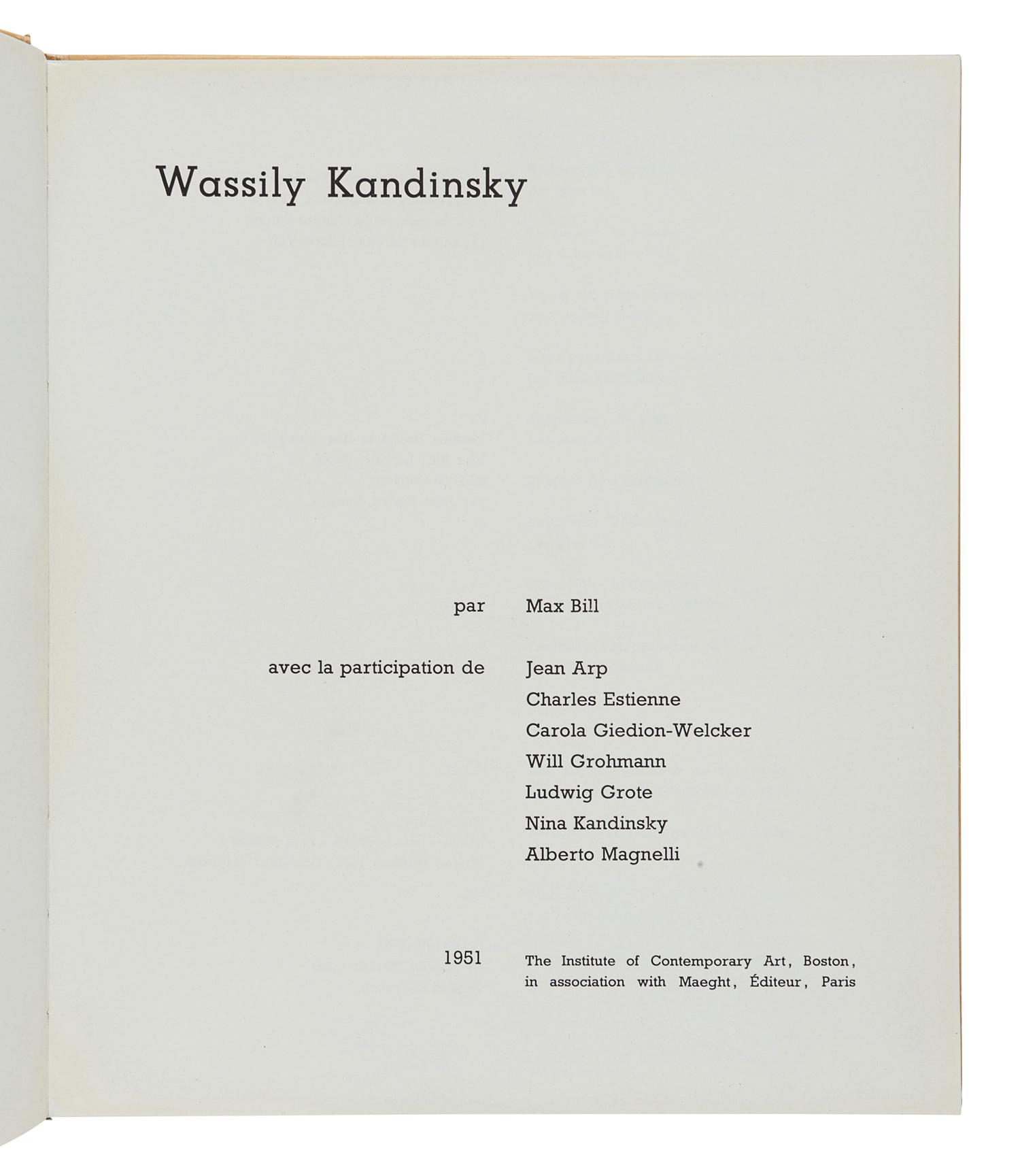 [KANDINSKY, Wassily (1866-1944)]. BILL, Max. Wassily Kandinsky. Paris: Maeght Editeur, 1951.