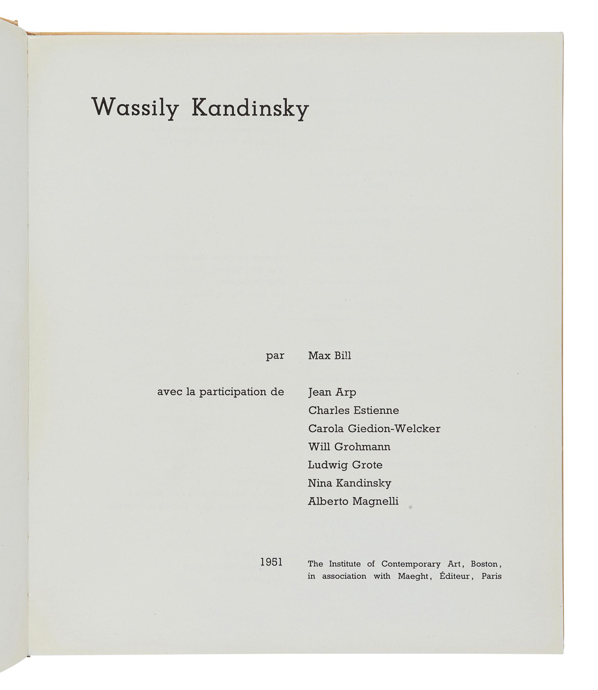 [KANDINSKY, Wassily (1866-1944)]. BILL, Max. Wassily Kandinsky. Paris: Maeght Editeur, 1951.