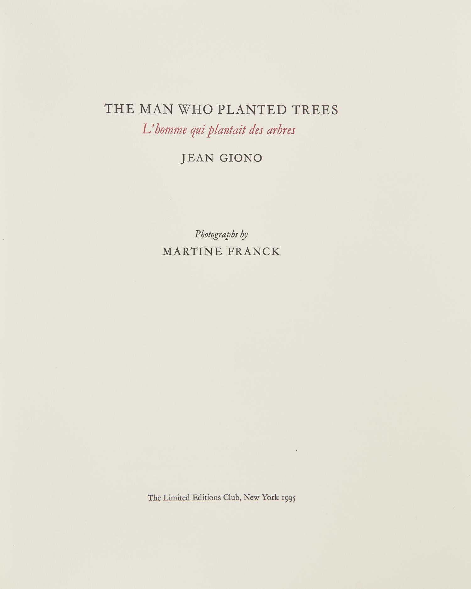 [LIMITED EDITIONS CLUB]. GIONO, Jean (1895-1970). The Man Who Planted Trees. New York: The Limited Editions Club, 1995.
