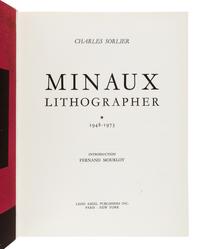[MINAUX, André (1923-1986)]. SORLIER, Charles. Minaux: Lithographer 1948-1973. Paris, New York: Leon Amiel Publishers, 1974.
