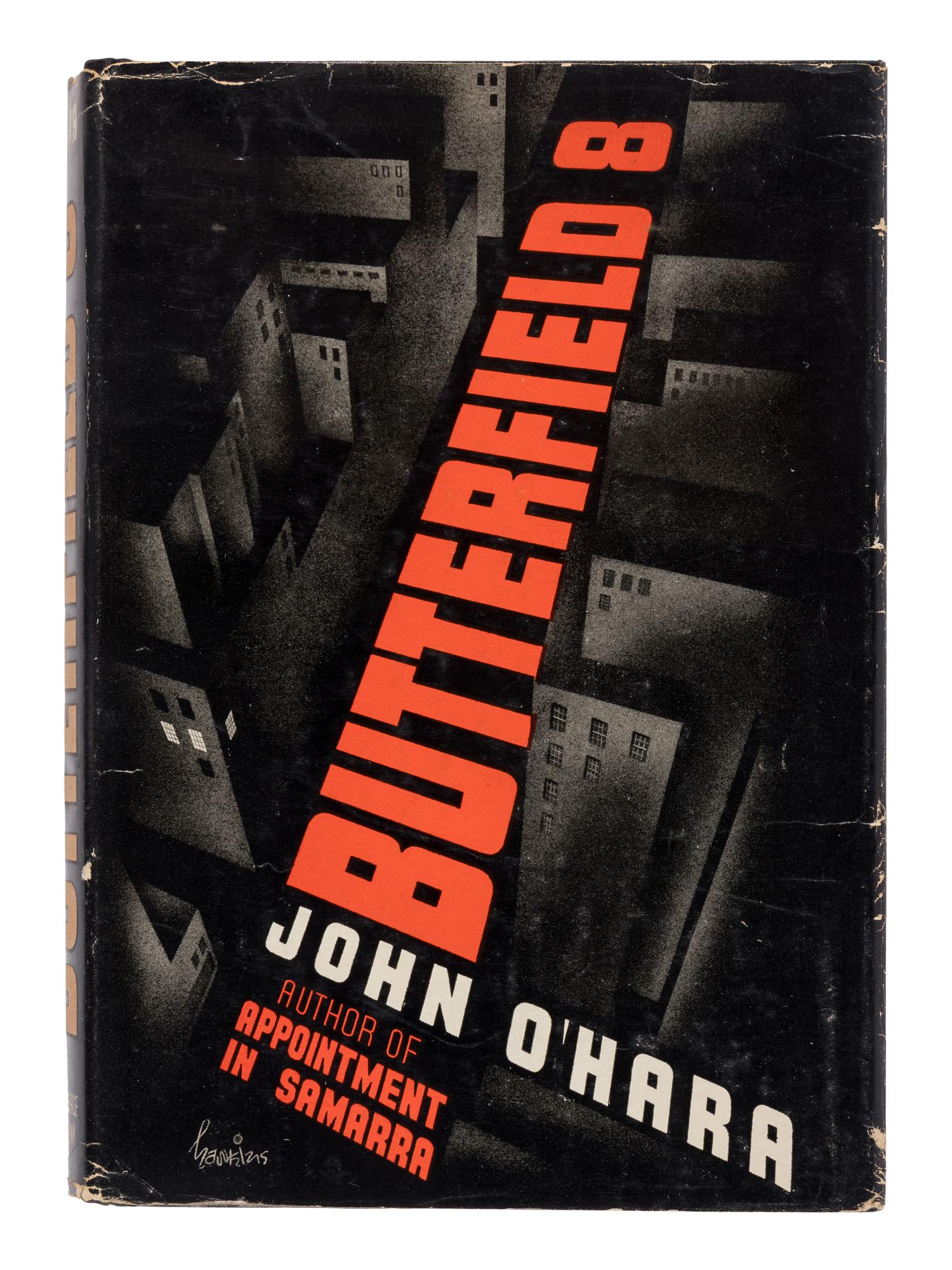O’HARA, John (1905-1970). BUtterfield 8 . New York: Harcourt, Brace and Company, 1935.