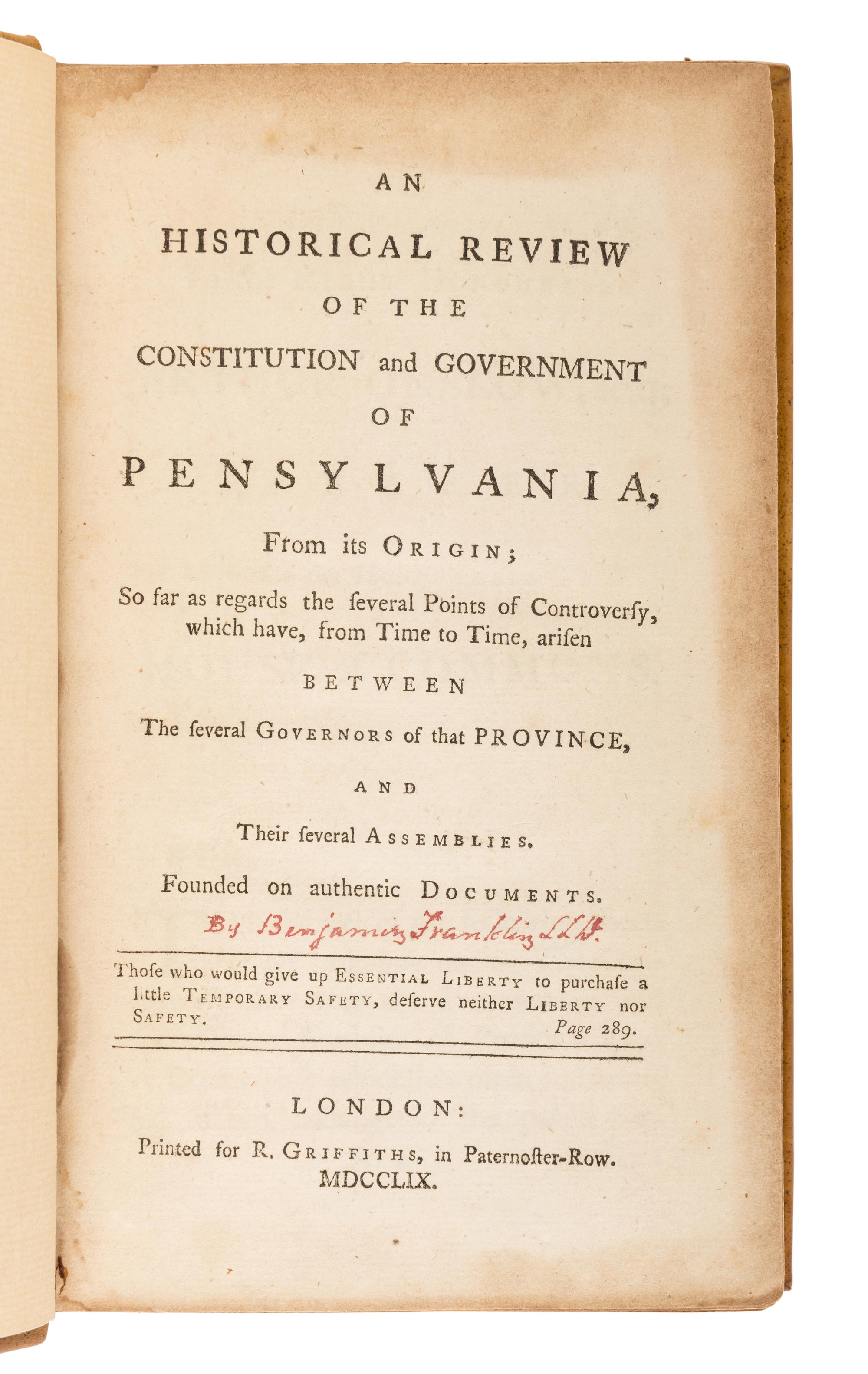 [FRANKLIN, Benjamin (1706-1790)] -- [JACKSON, Richard]. An Historical Review of the Constitution and Government of Pensylvania [sic], from its Origin . London: R. Griffiths, 1759.