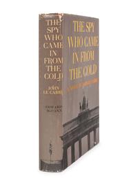 LE CARRÉ, John (1931-2020). The Spy Who Came In From the Cold. New York: Coward-McCann, Inc., [1964].