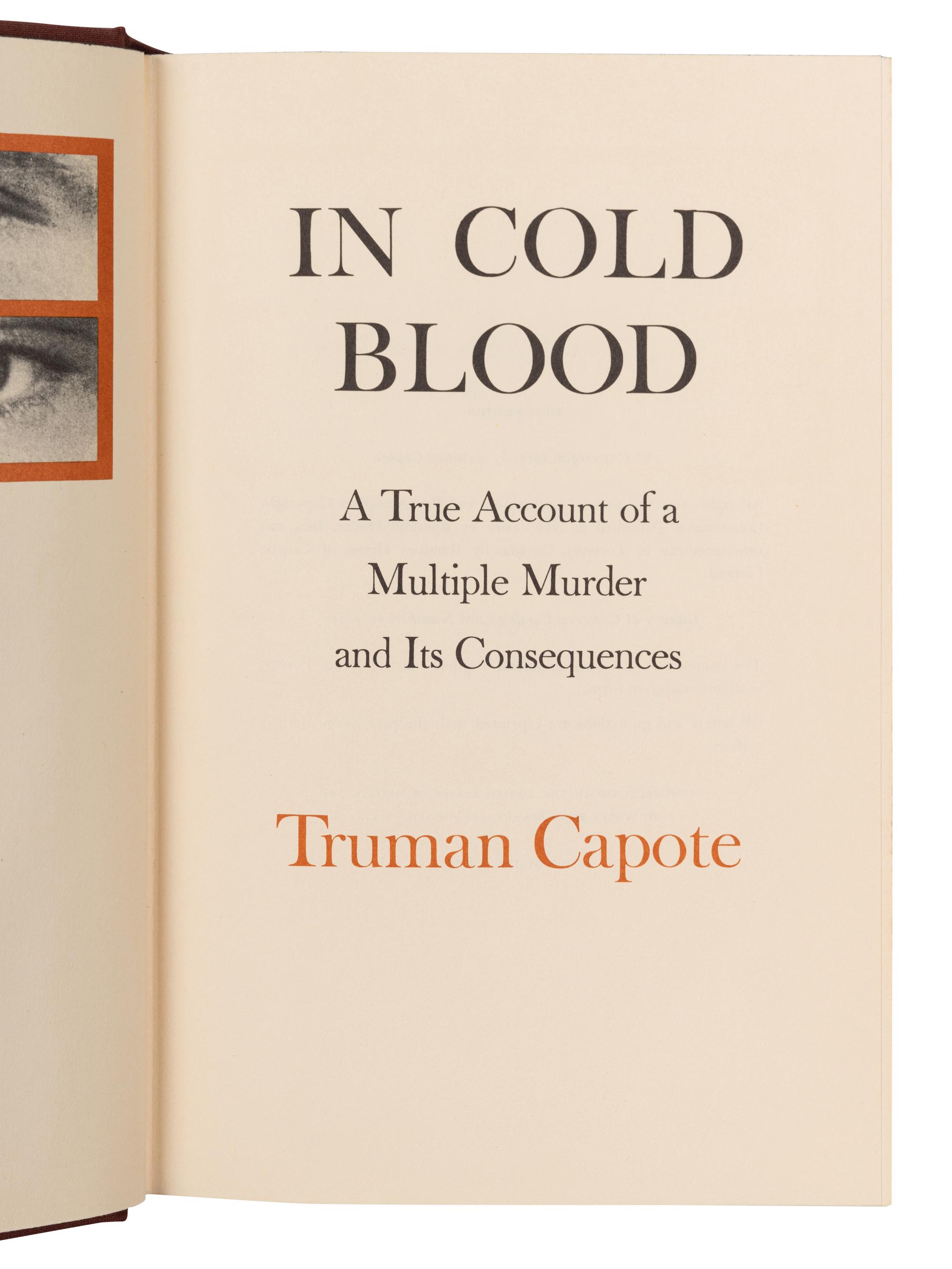 CAPOTE, Truman (1924-1984). In Cold Blood . New York: Random House, 1965.