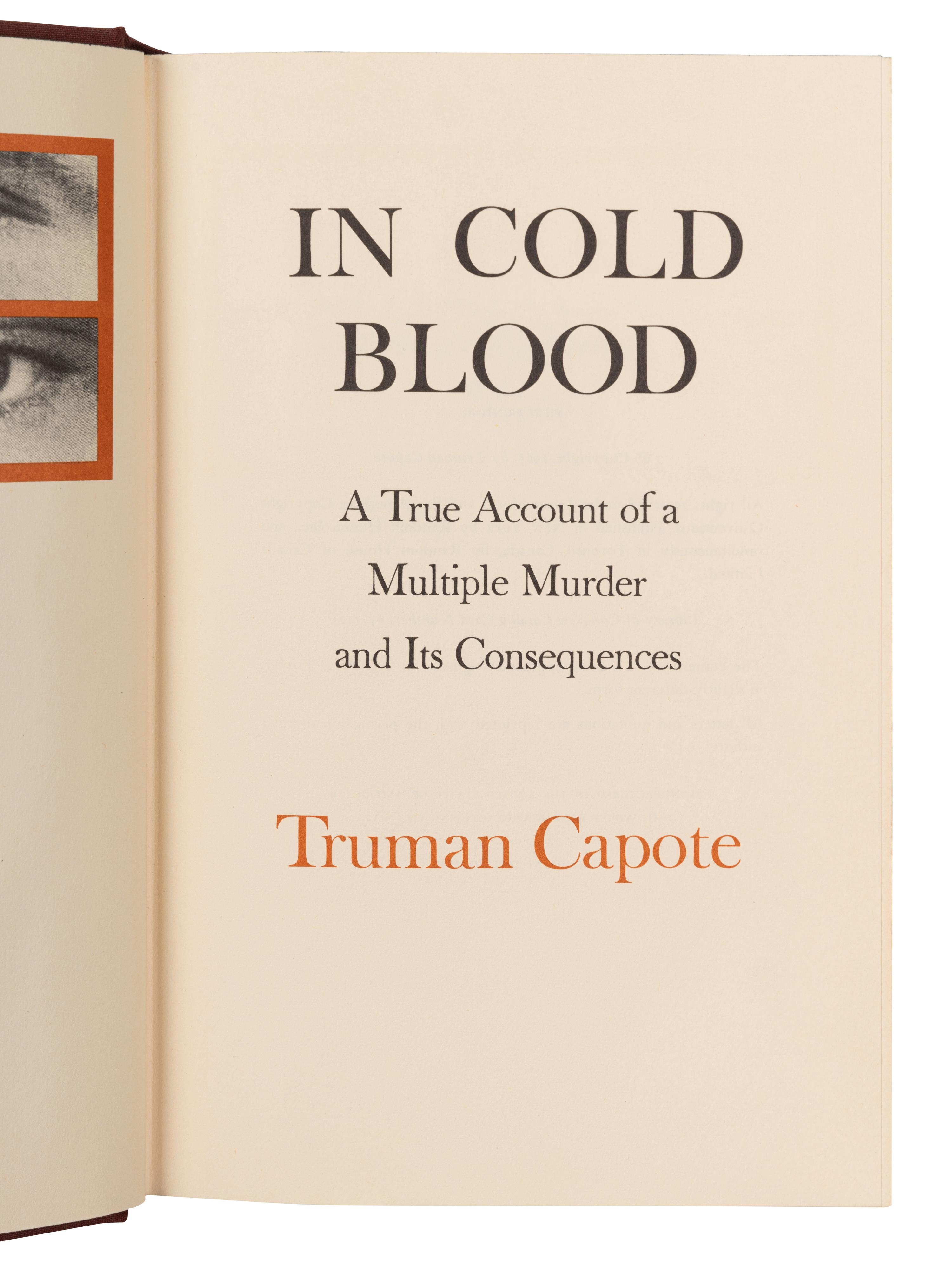 CAPOTE, Truman (1924-1984). In Cold Blood . New York: Random House, 1965.