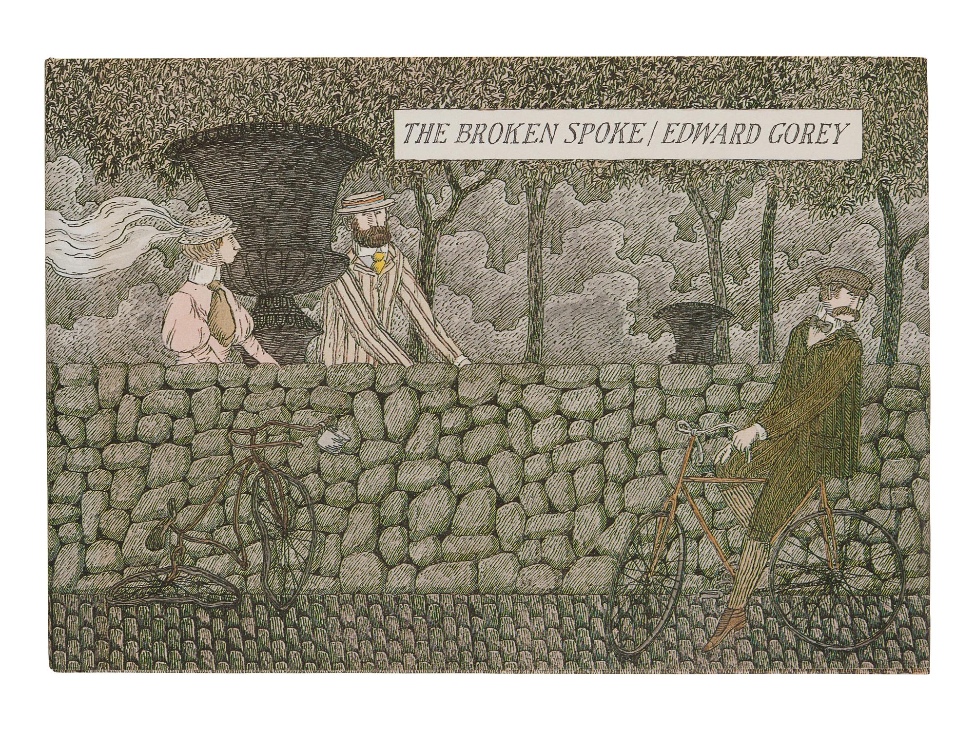 GOREY, Edward (1925-2000). The Broken Spoke . New York: Dodd, Mead & Co., 1976.