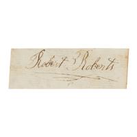 [African American]. Roberts, Robert (ca 1780-1860), attributed to. Cut signature ("Robert Roberts"), n.p. [Boston?], n.d. [ca 1822 or later].