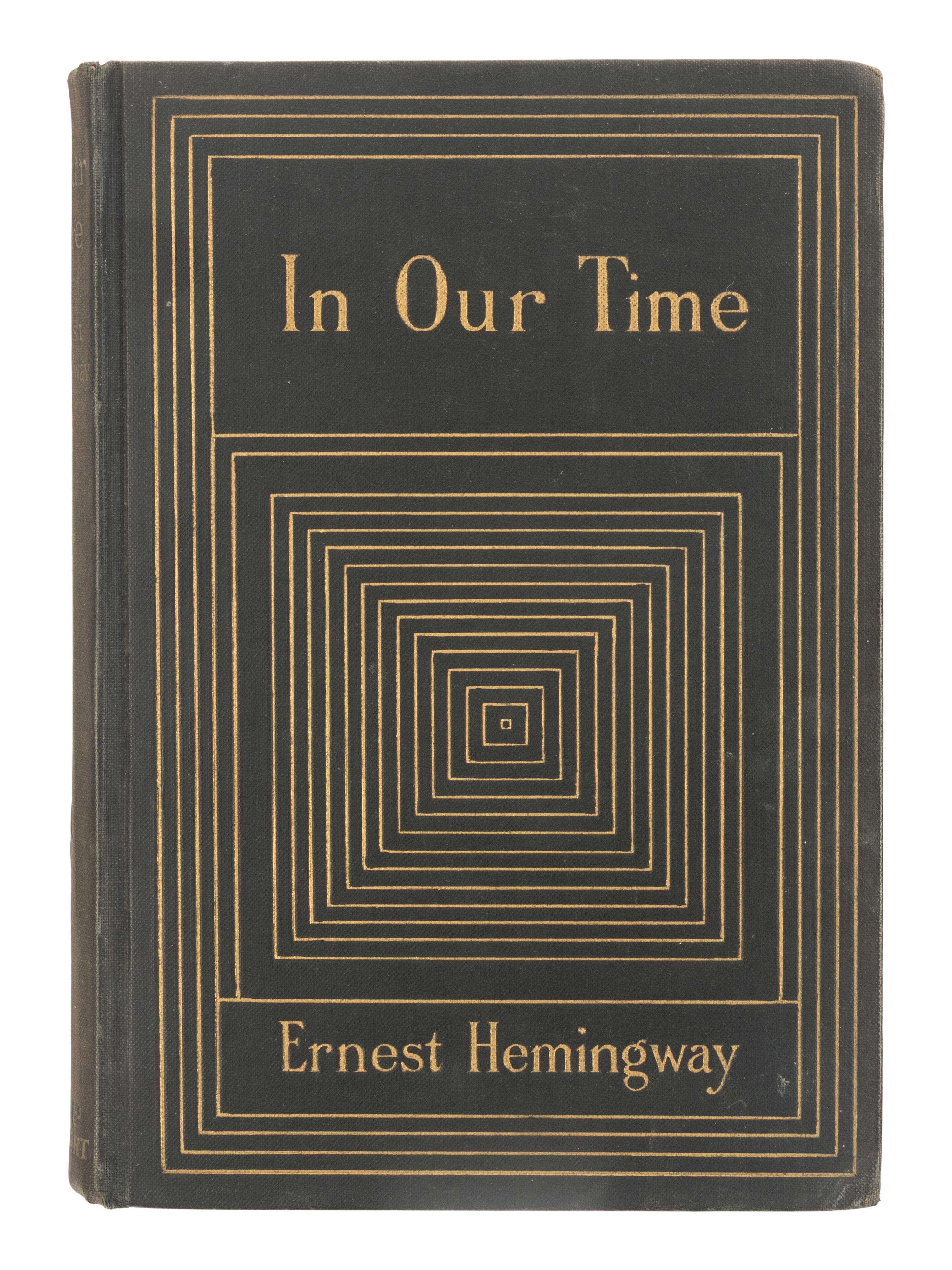 HEMINGWAY, Ernest (1899-1961). In Our Time. New York: Boni and Liveright, 1925.
