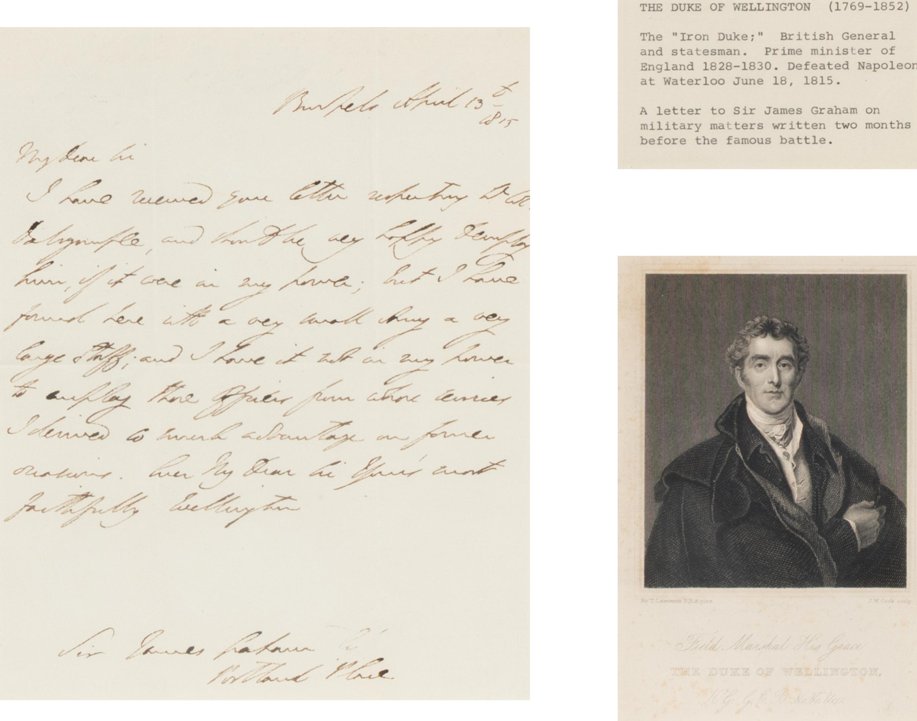 Wellesley, Arthur, 1st Duke of Wellington (1769-1852). Autograph letter signed ("Wellington") to Sir James Graham, Brussels, 13 April 1815.