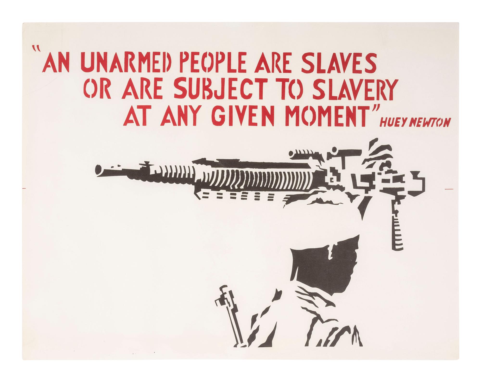 [BLACK PANTHERS]. "An unarmed People are Slaves or are Subject to Slavery..." Huey Newton . [ca 1967].