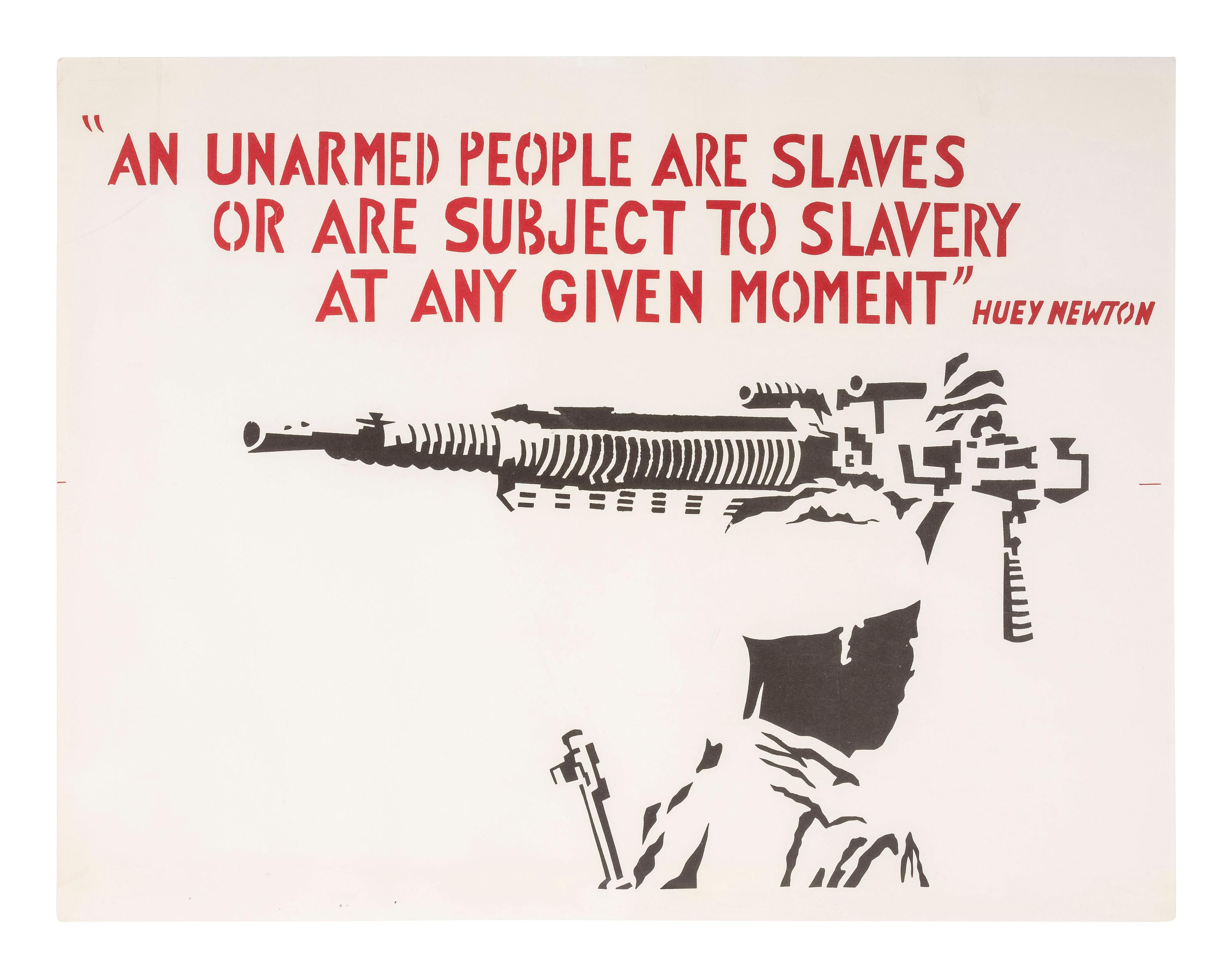 [BLACK PANTHERS]. "An unarmed People are Slaves or are Subject to Slavery..." Huey Newton . [ca 1967].