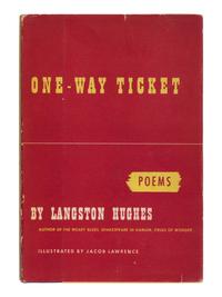 HUGHES, Langston (1901-1967). One-Way Ticket . New York: Alfred A. Knopf, 1949.