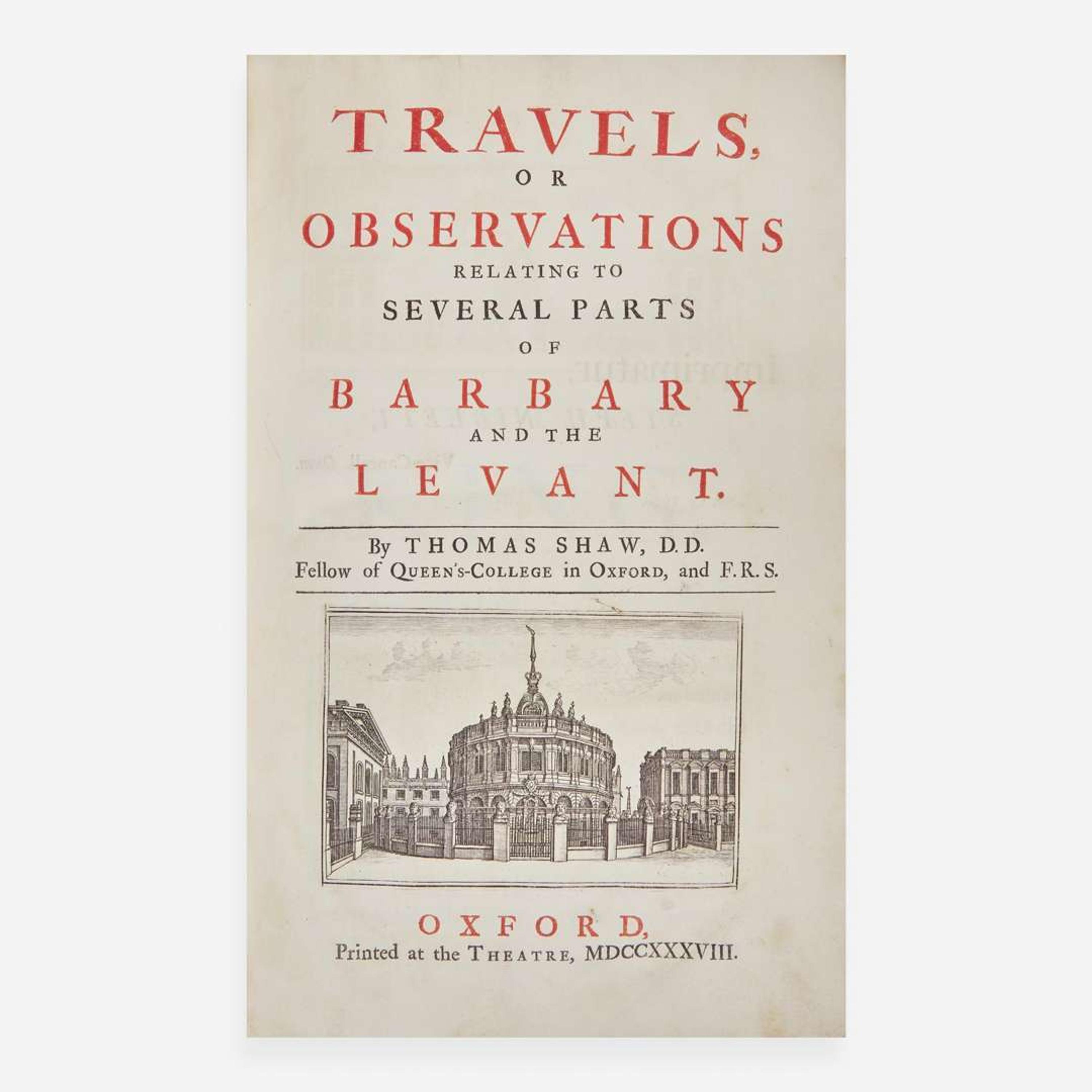 [Travel & Exploration] Shaw, Thomas Travels or Observations Relating to Several Parts of Barbary and the Levant