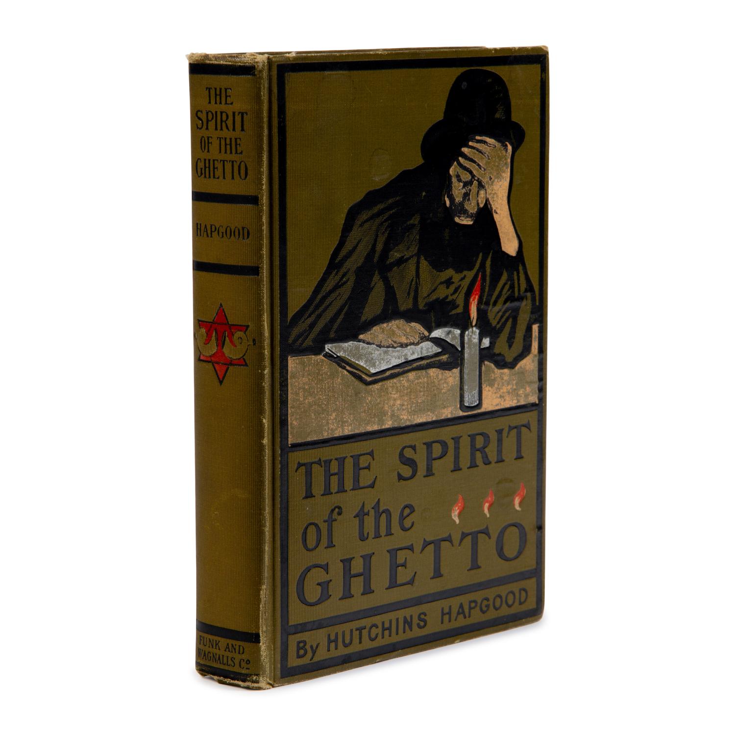Hutchins, Hapgood (1868-1944). The Spirit of the Ghetto. Studies of the Jewish Quarter in New York . New York and London: Funk & Wagnalls Company, 1909.