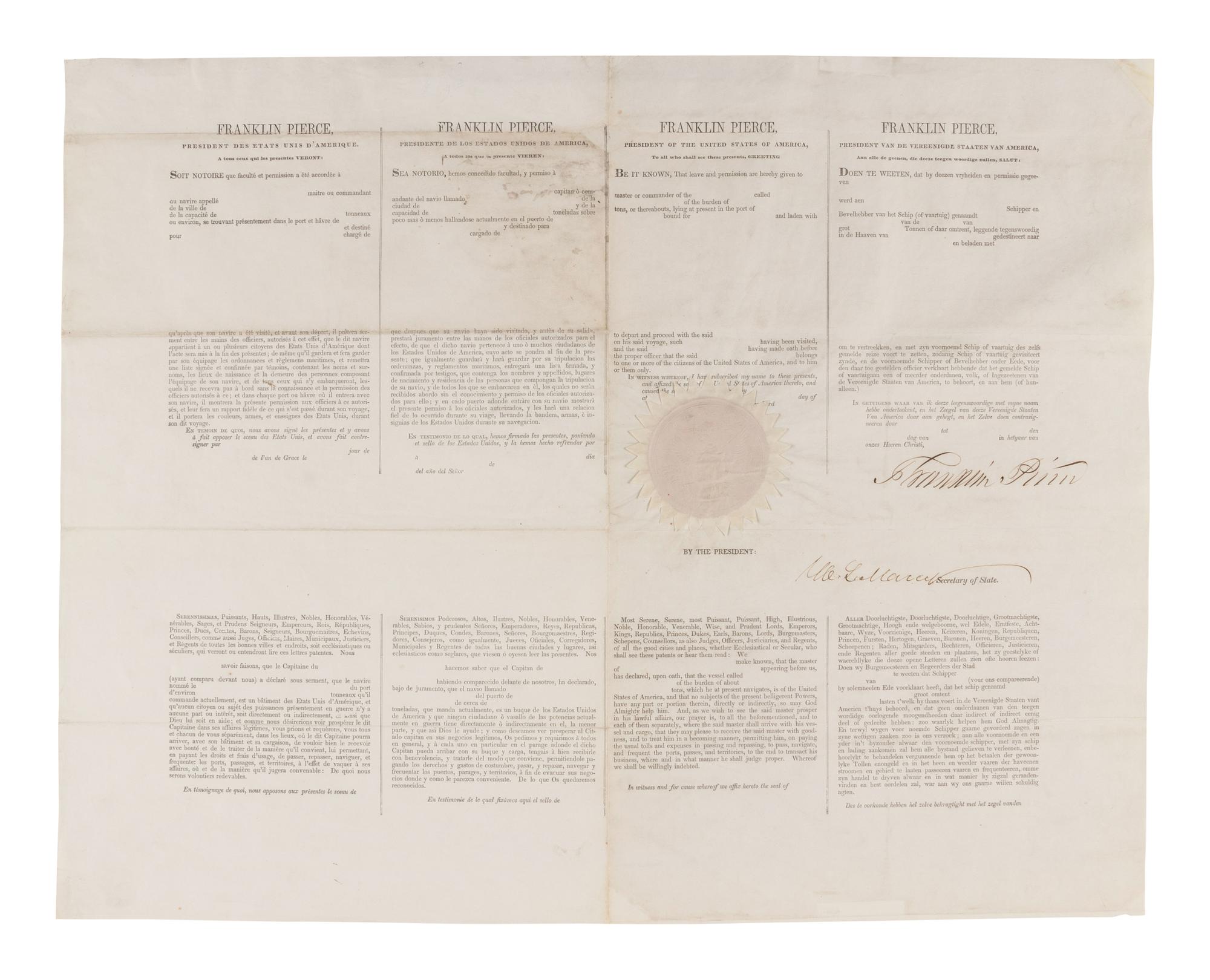 PIERCE, Franklin (1804-1869). Four-language ship's paper signed ("Franklin Pierce"). N.p., n.d. 1 page, 560 x 442 mm, with intact seal, matted with contemporary engraving of Pierce by Alonzo Chappel, old creases, minor soiling, neatly joined at crease to verso.