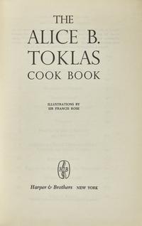 [Counterculture] Toklas, Alice B. The Alice B. Toklas Cook Book