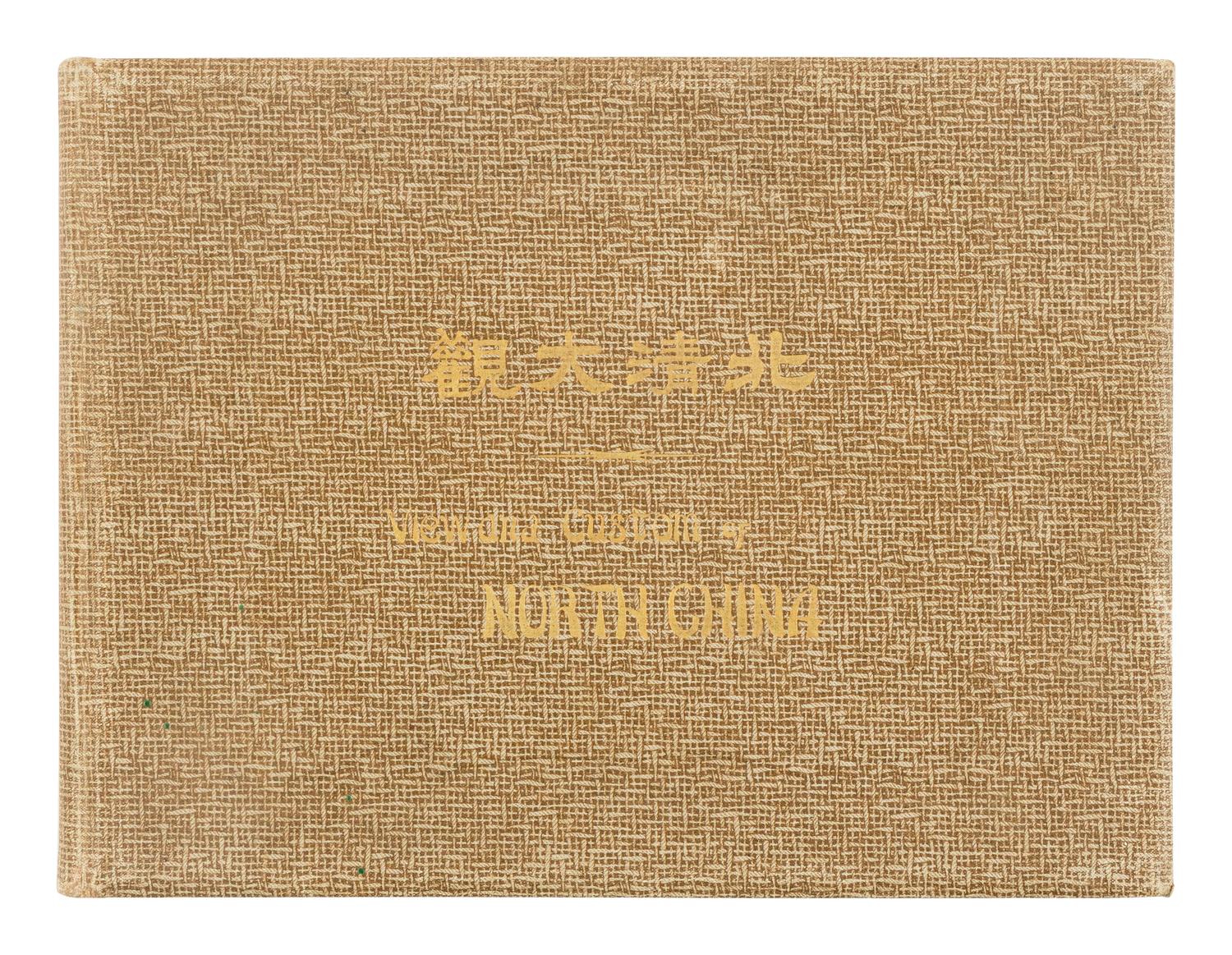 KOJIMA, S., editor [Yamamoto Photographic Studio]. View and Custom of North China . Tokyo: Tokyo Printing Co. for S. Kojima, 1909.