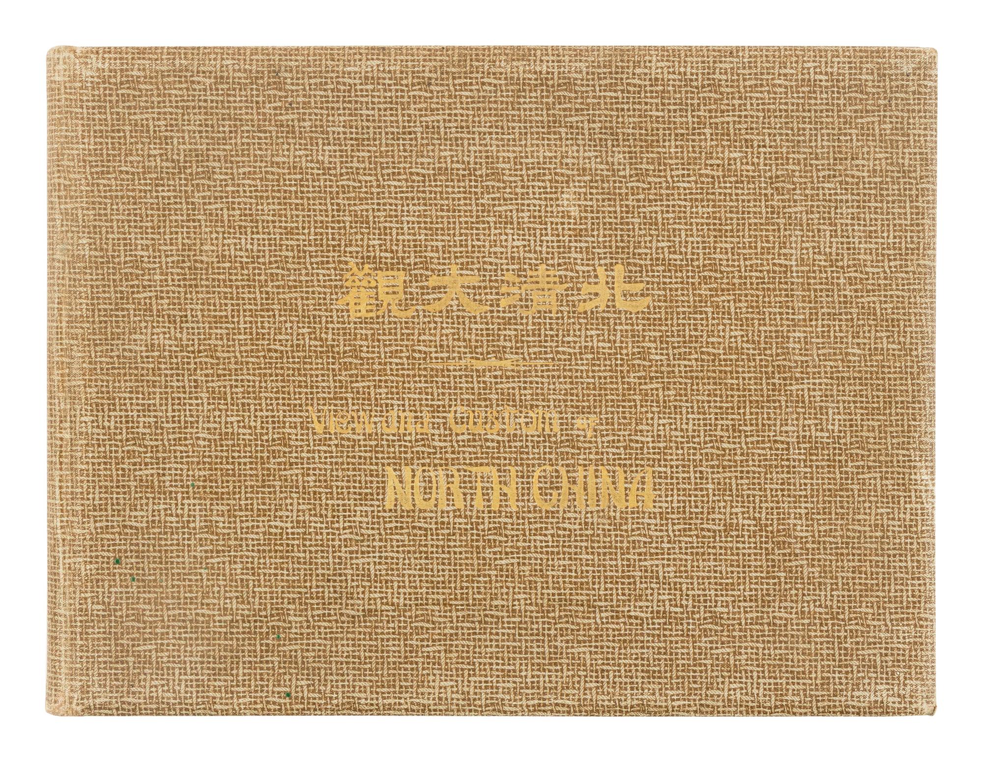 KOJIMA, S., editor [Yamamoto Photographic Studio]. View and Custom of North China . Tokyo: Tokyo Printing Co. for S. Kojima, 1909.