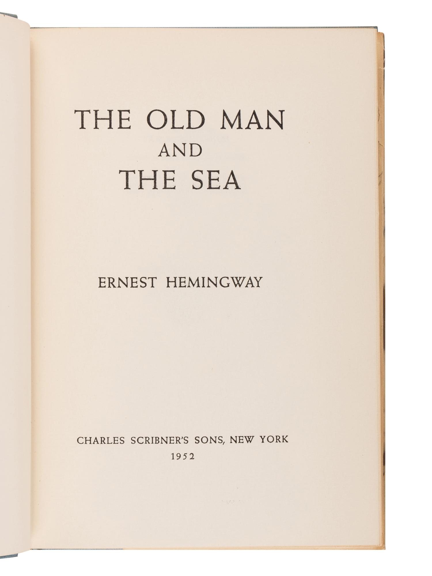 HEMINGWAY, Ernest (1899-1961). The Old Man and The Sea . New York: Charles Scribner’s Sons, 1952.