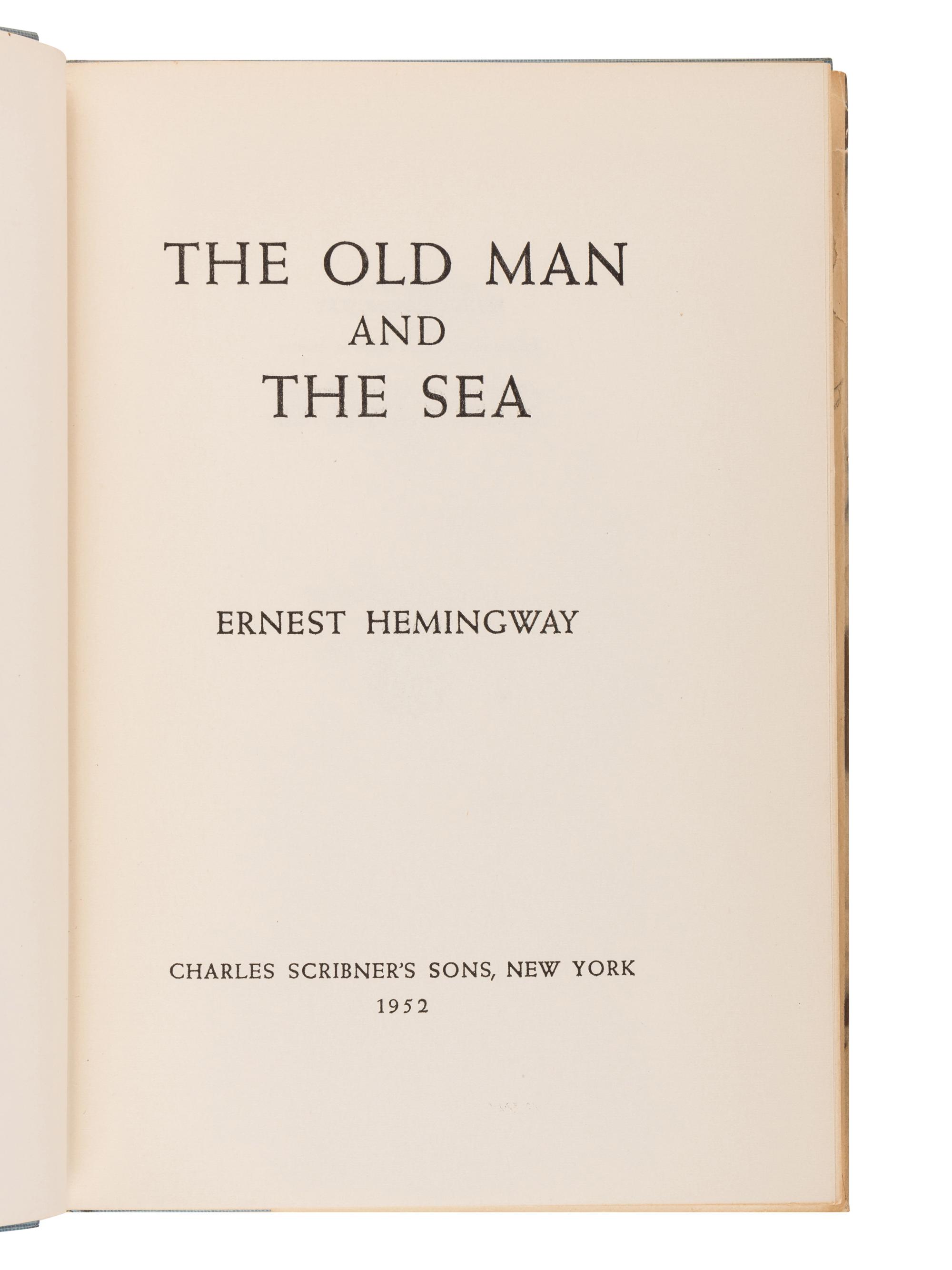HEMINGWAY, Ernest (1899-1961). The Old Man and The Sea . New York: Charles Scribner’s Sons, 1952.