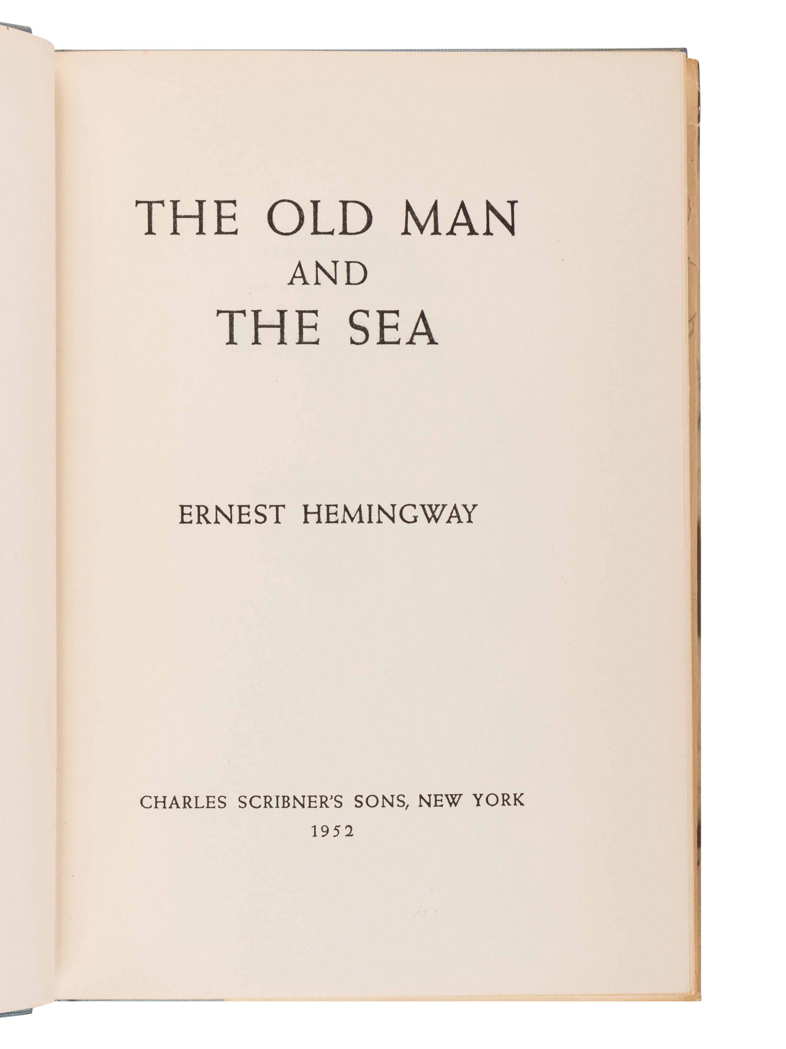 HEMINGWAY, Ernest (1899-1961). The Old Man and The Sea . New York: Charles Scribner’s Sons, 1952.
