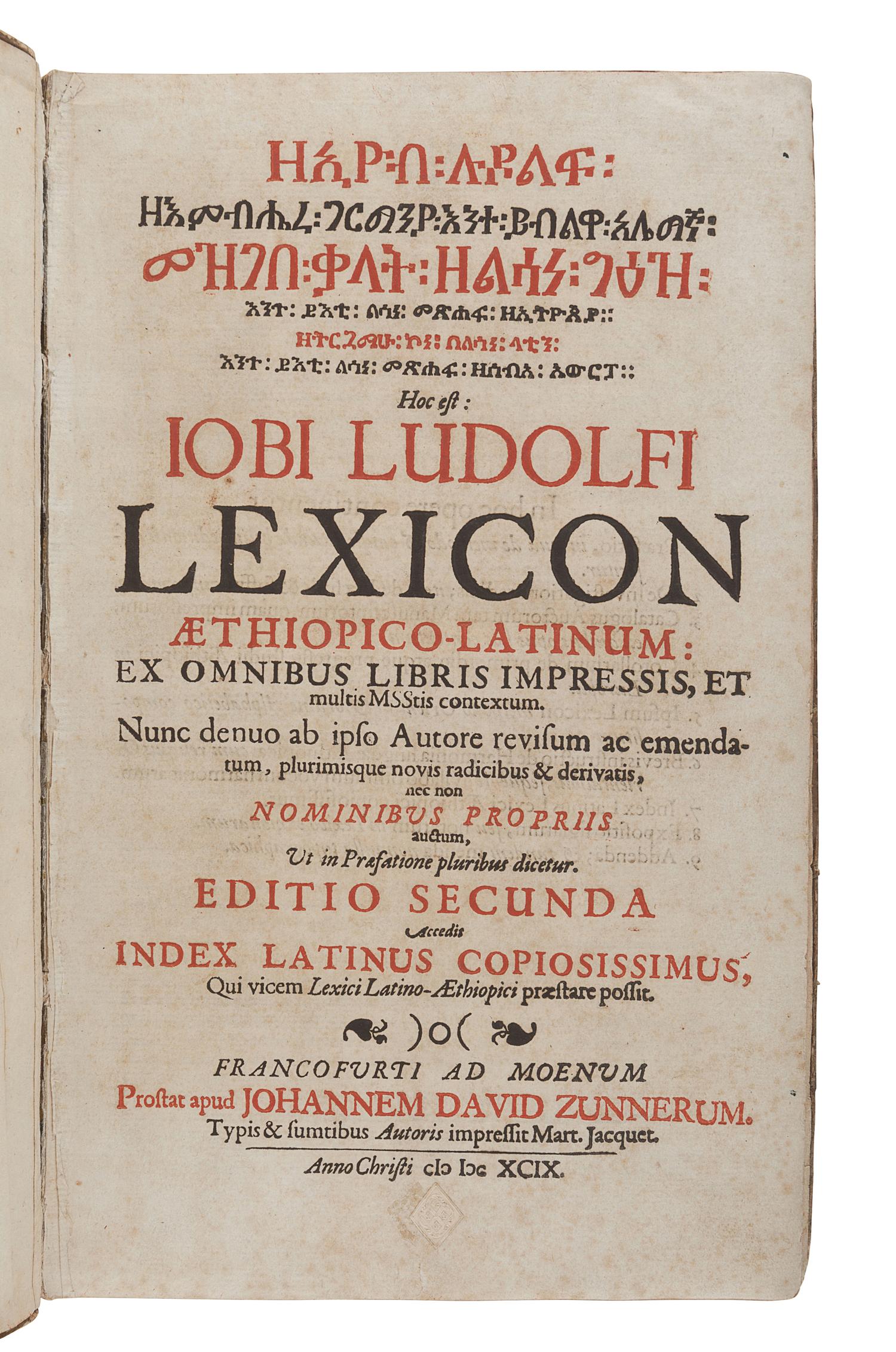 LUDOLF, Hiob (1624-1704). Lexicon Aethiopico-Latinum: ex omnibus libris impressis, et multis MSStis contextum... Editio secunda. Frankfurt: John David Zunner, 1699.