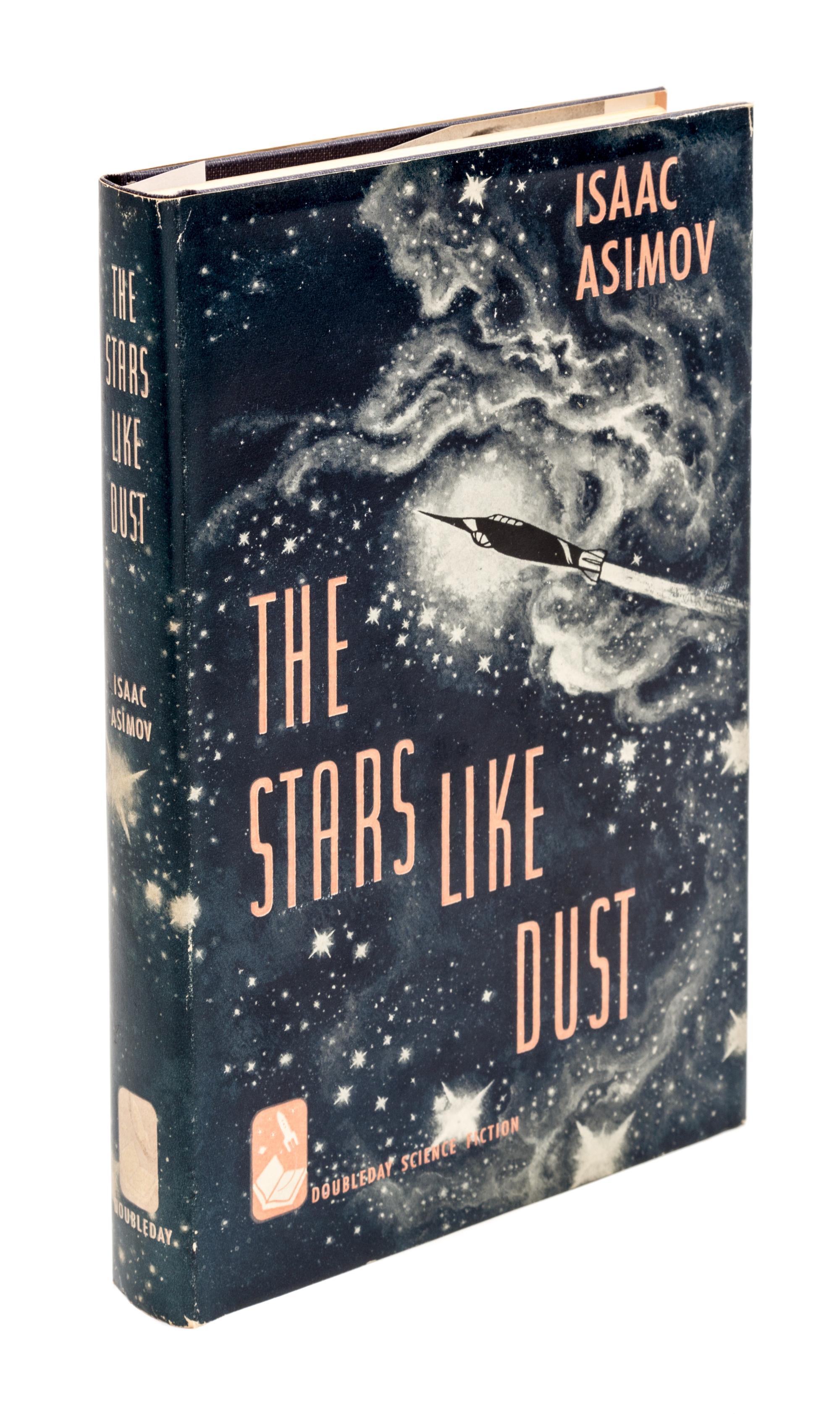 ASIMOV, ISAAC. The Stars Like Dust. Garden City, NY, 1951. First edition.
