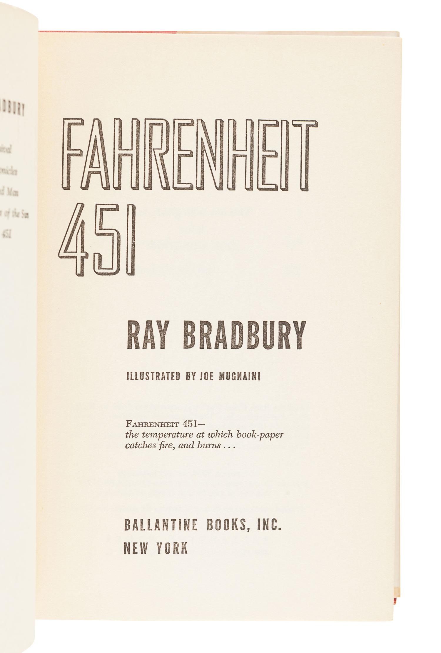 BRADBURY, Ray (1920-2012). Fahrenheit 451. New York: Ballantine Books, Inc., 1953.
