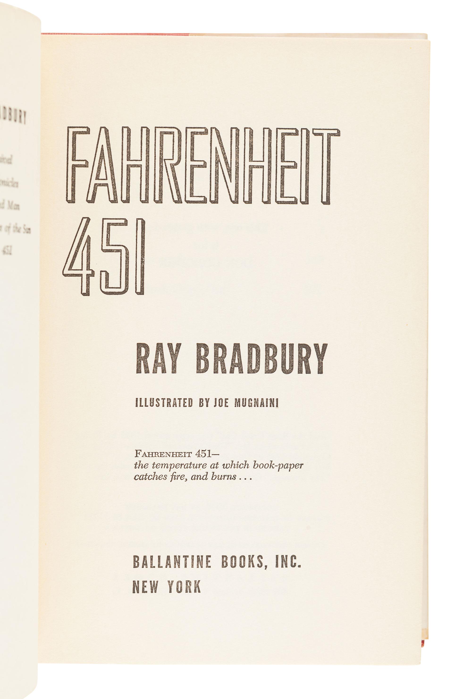 BRADBURY, Ray (1920-2012). Fahrenheit 451. New York: Ballantine Books, Inc., 1953.