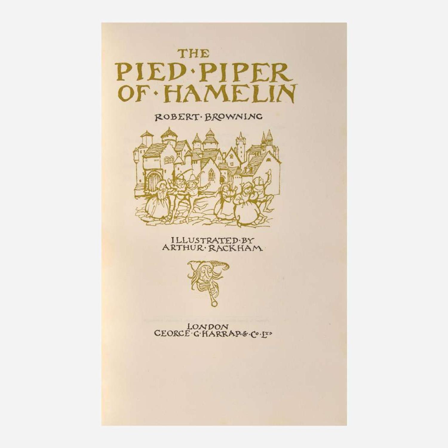 [Children's & Illustrated] [Rackham, Arthur] Browning, Robert The Pied Piper of Hamelin