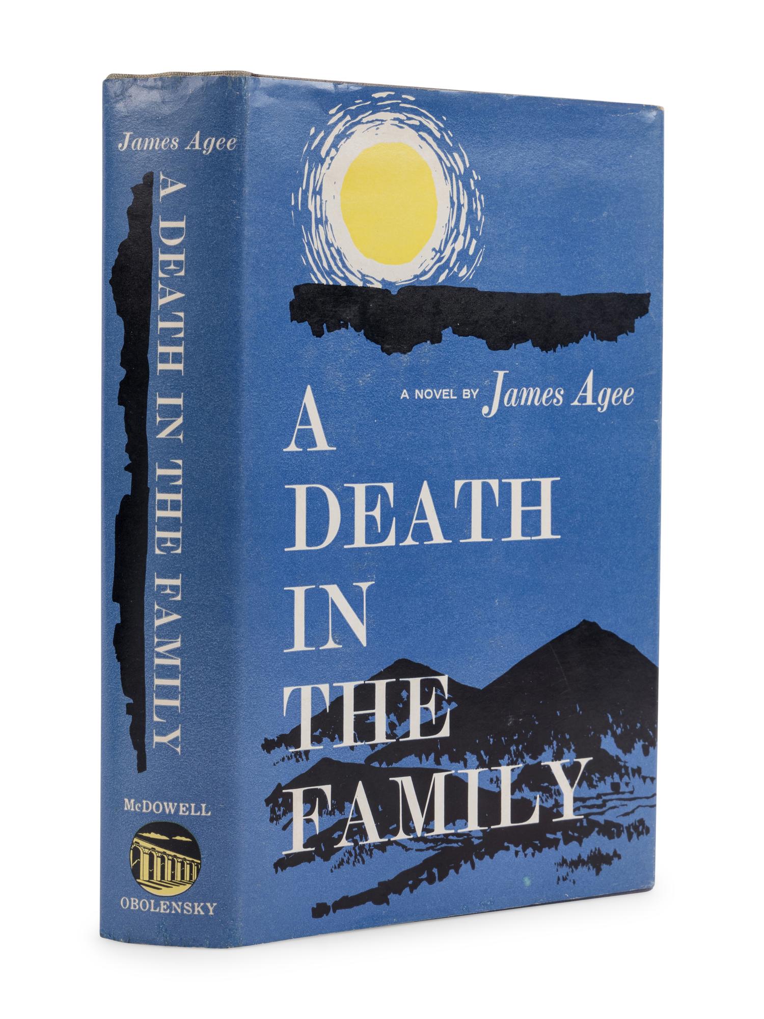 AGEE, James (1909-1955). A Death in the Family . New York: McDowell, Obolensky, 1957.