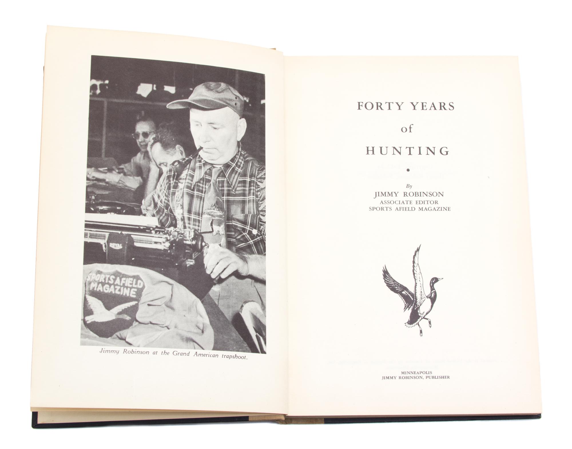 ROBINSON, Jimmy. Forty Years of Hunting.