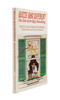 [CHILDREN'S BOOKS]. ROCKWELL, Molly (1896-1985) -- Norman ROCKWELL (1894-1978). Willie Was Different: The Tale of an Ugly Thrushling . New York: Funk & Wagnalls, 1969.