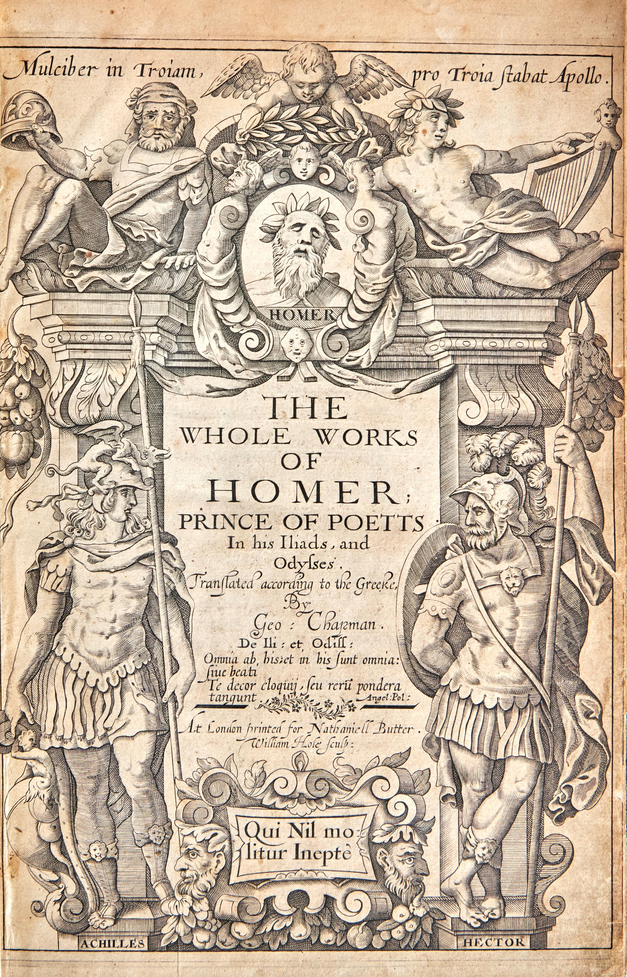 [Literature] [Homer] Chapman, Geo(rge). The Whole Works of Homer ; Prince of Poetts In his Iliads, and Odysses...