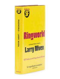 NIVEN, Larry (b.1938). Ringworld . London: Victor Gollancz Ltd., 1972.