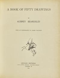 [Children's & Illustrated] Beardsley, Aubrey. A Book of Fifty Drawings