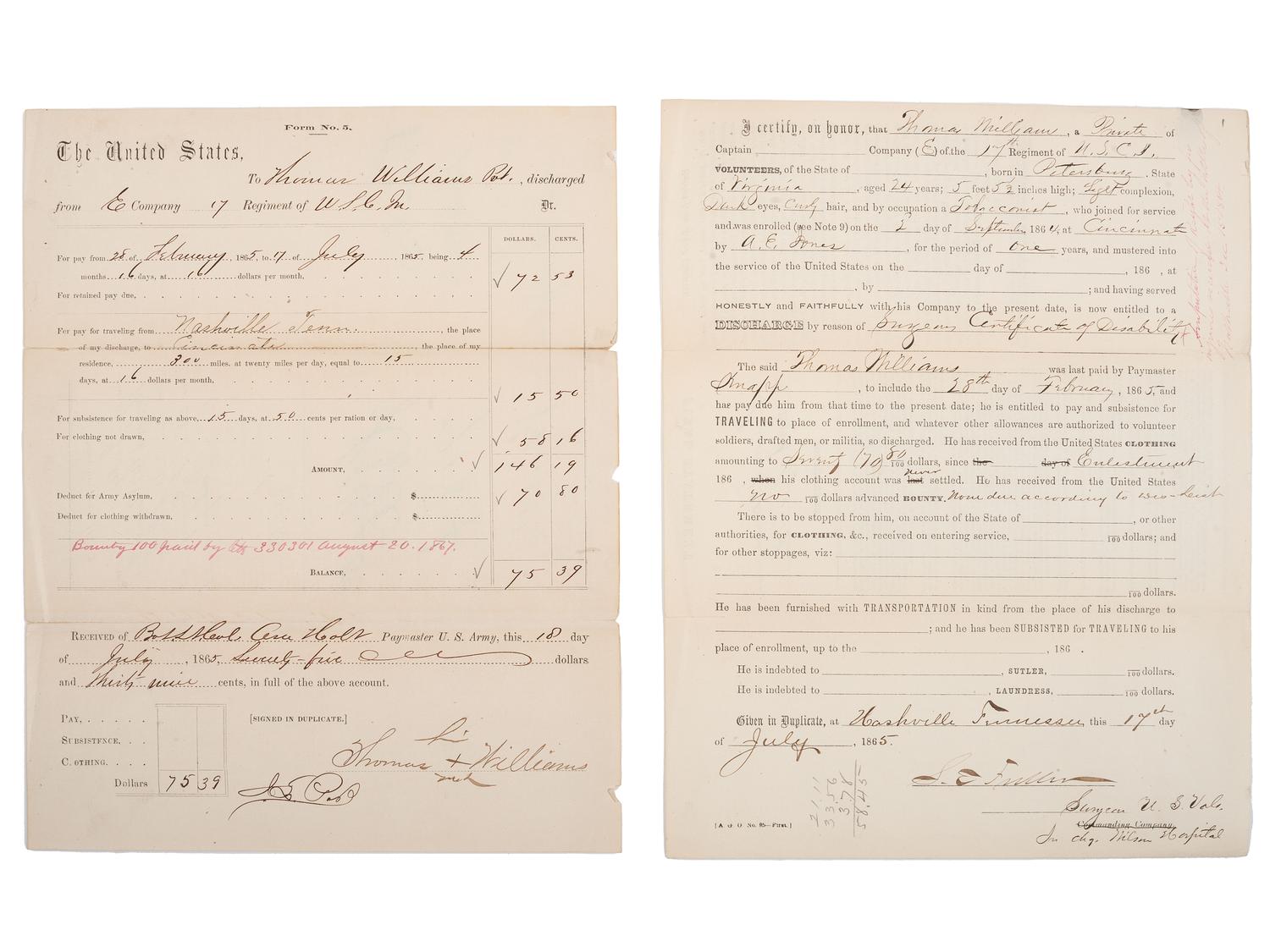 [CIVIL WAR]. A pair of documents related to the service of Private Thomas Williams, WIA, Company E, 15th Regiment, United States Colored Troops including discharge and payment papers.