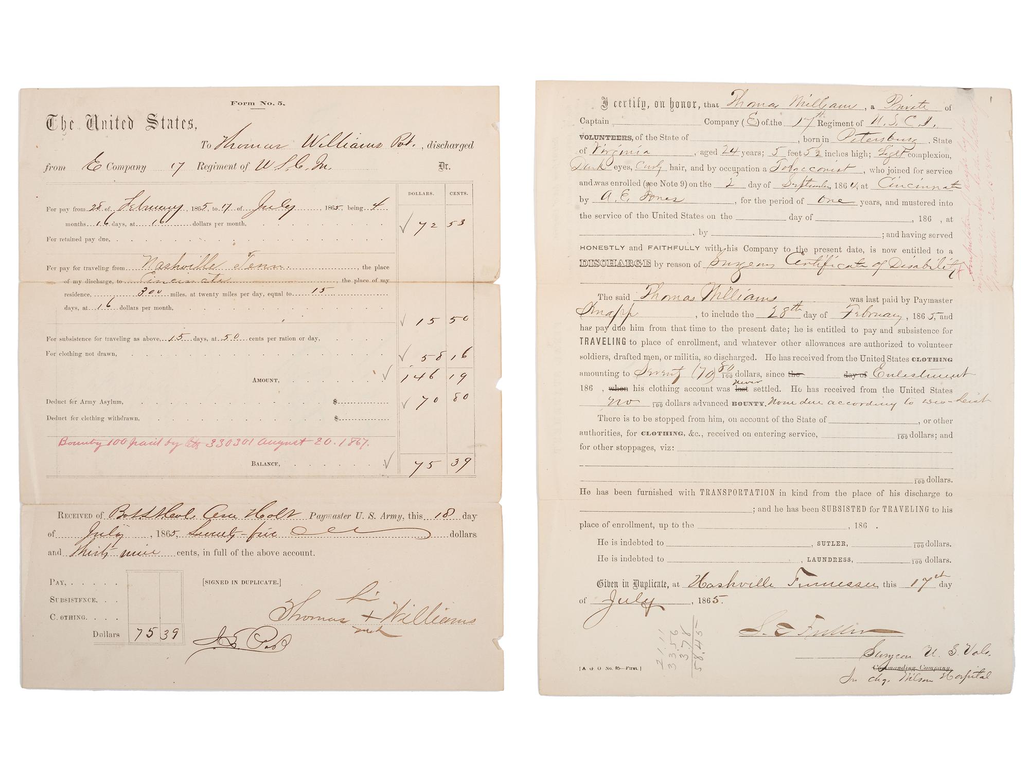 [CIVIL WAR]. A pair of documents related to the service of Private Thomas Williams, WIA, Company E, 15th Regiment, United States Colored Troops including discharge and payment papers.