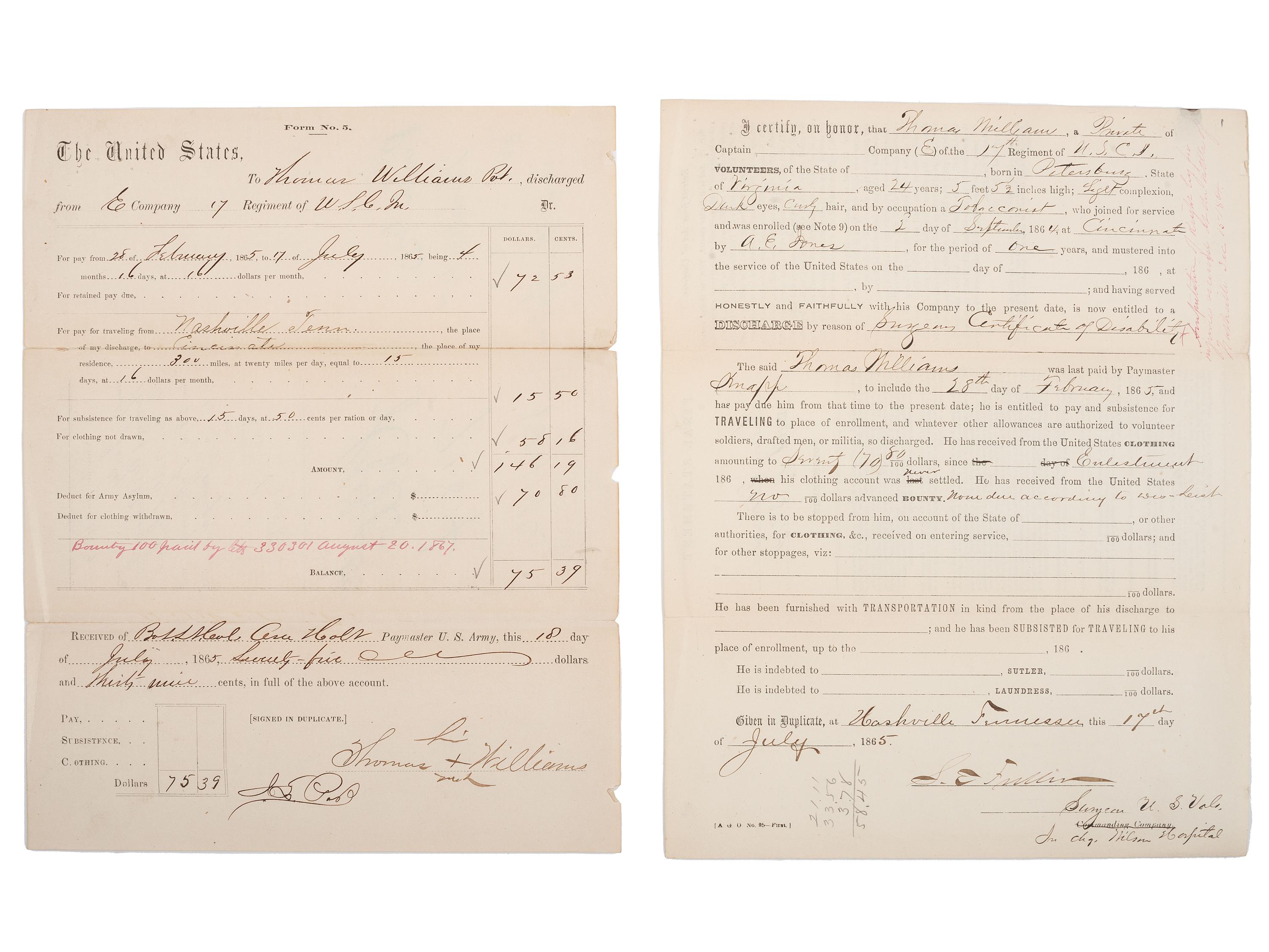 [CIVIL WAR]. A pair of documents related to the service of Private Thomas Williams, WIA, Company E, 15th Regiment, United States Colored Troops including discharge and payment papers.