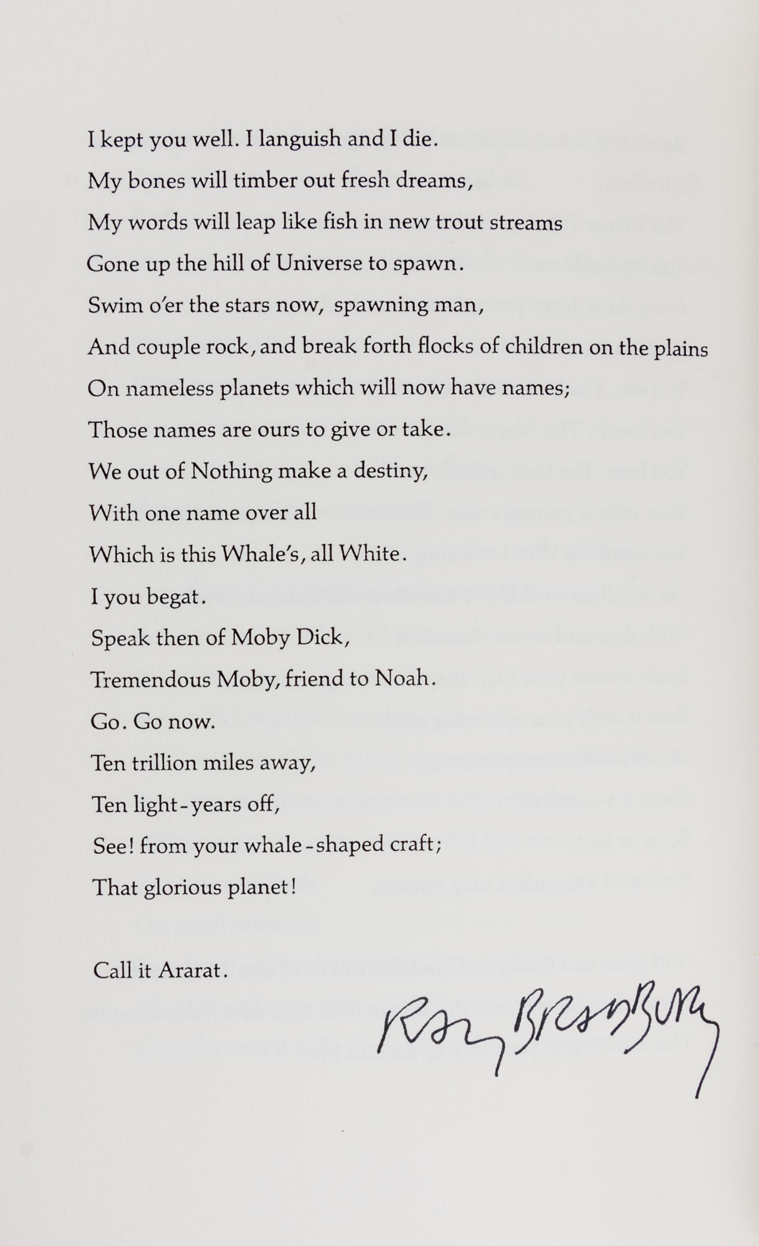 BRADBURY, RAY. Old Ahab's Friend, and Friend to Noah, Speaks His Piece. By the Author, 1971. Limited, signed.