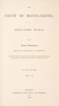 DUMAS, ALEXANDER. The Count of Monte-Cristo. London, 1846. 2 vols. First English ed.